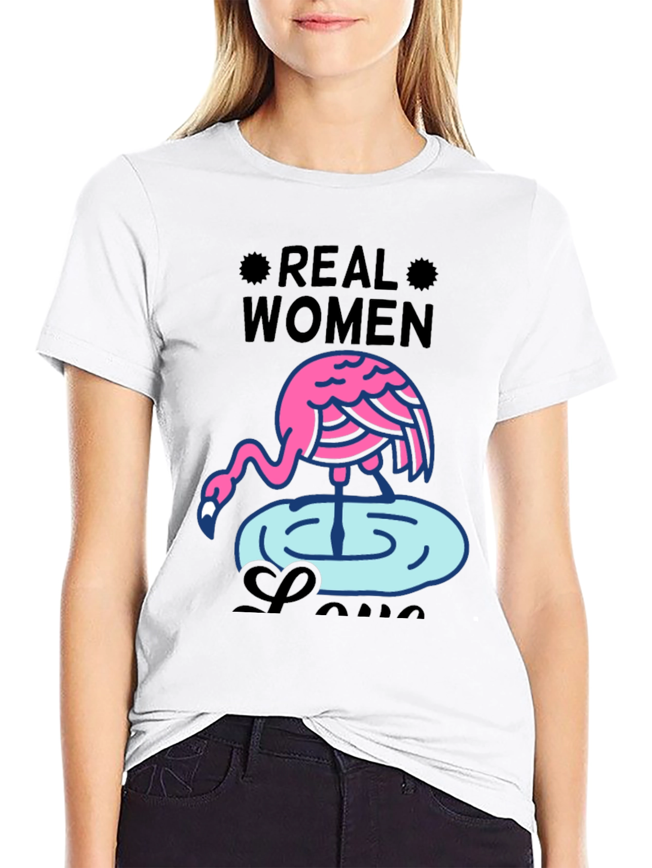 Real Women Love Flamingos Graphic T-Shirt