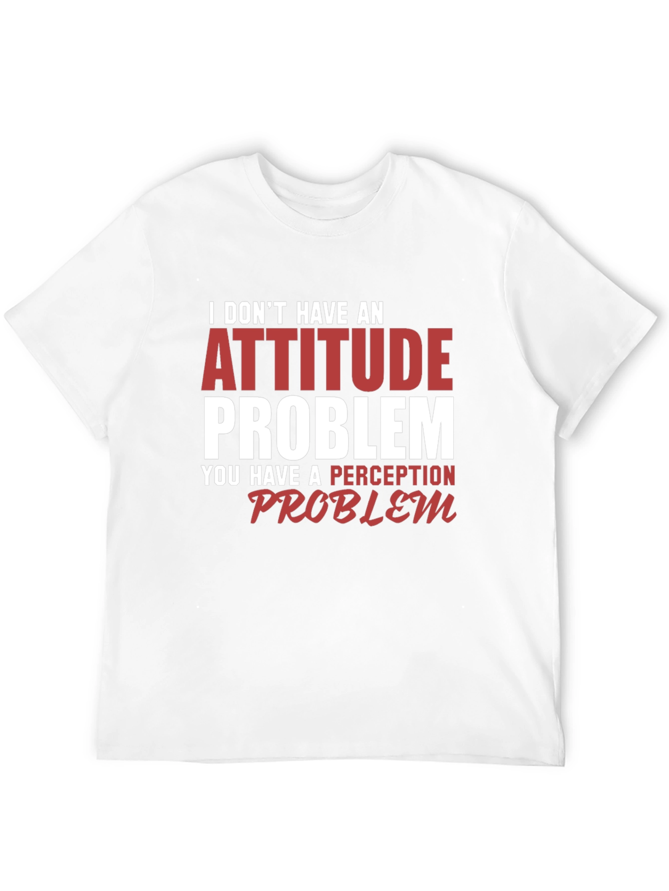 Attitude Problem Graphic Tee - Funny Slogan Shirt