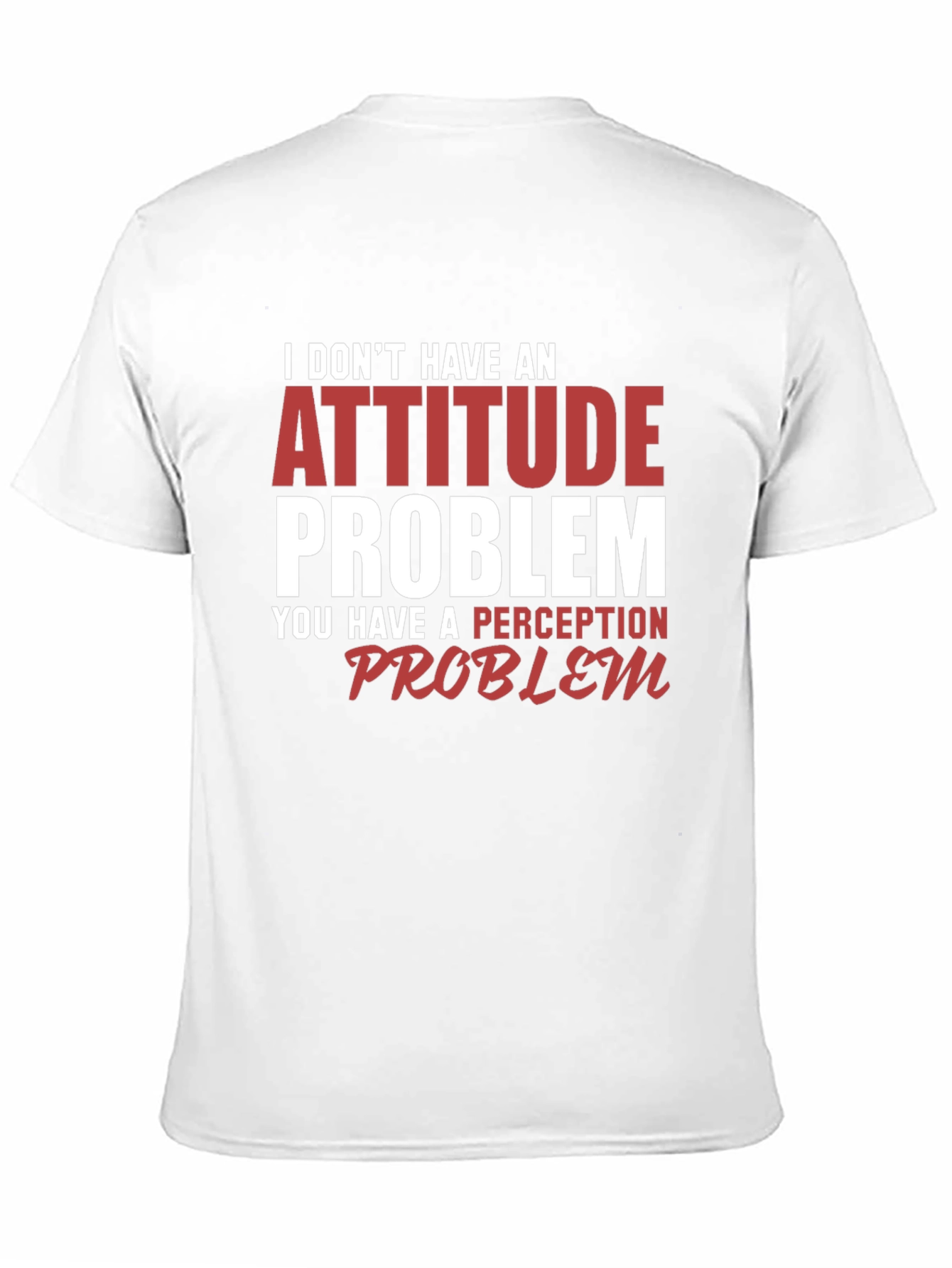 Attitude Problem Graphic Tee - Funny Slogan Shirt