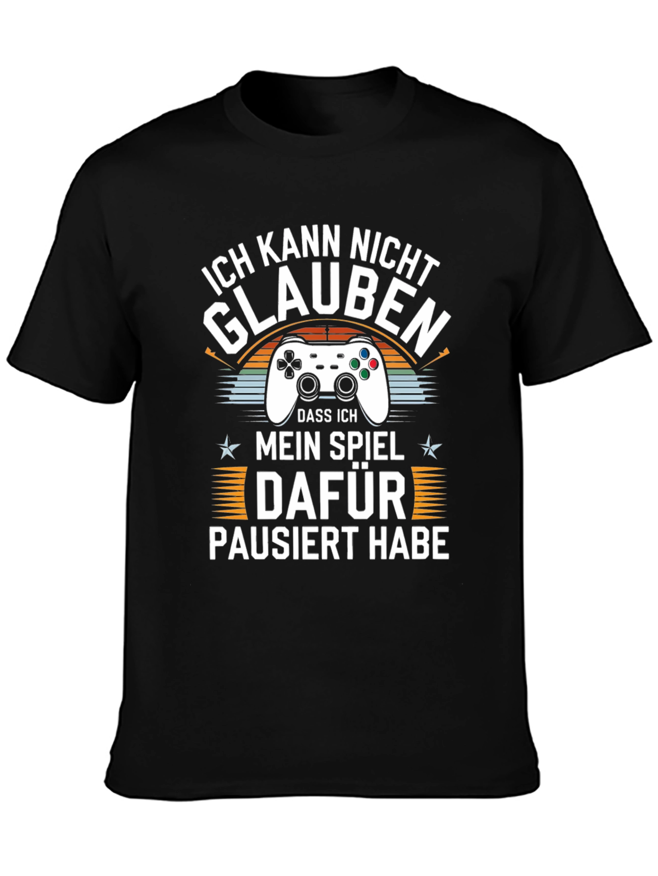 Ich Kann Nicht Glauben T-Shirt Funny Gaming Shirt