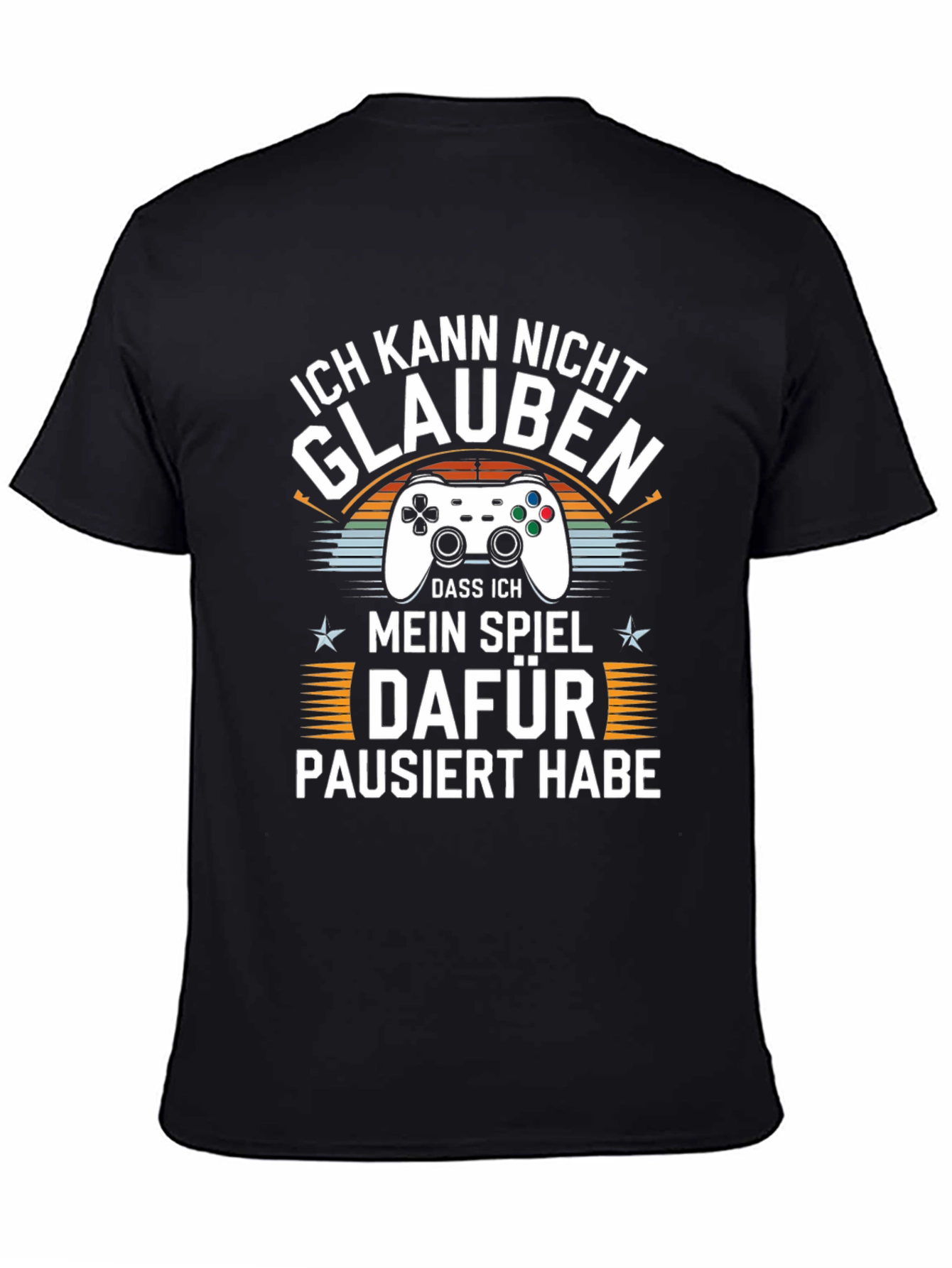 Ich Kann Nicht Glauben T-Shirt Funny Gaming Shirt