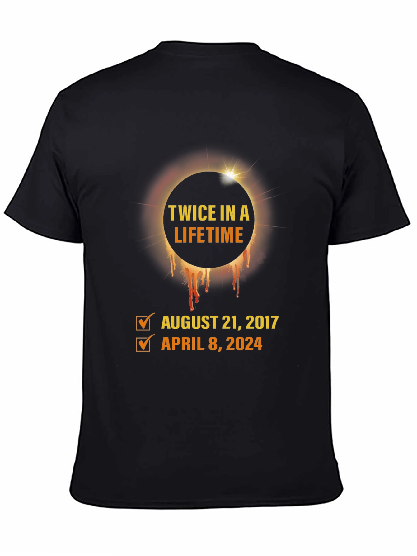 Twice in a Lifetime Eclipse Dates Graphic T-Shirt