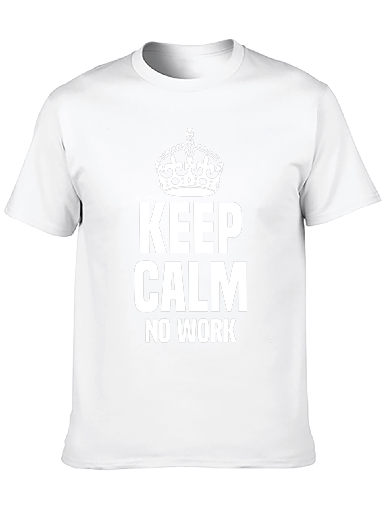 Keep Calm No Work Black T-Shirt