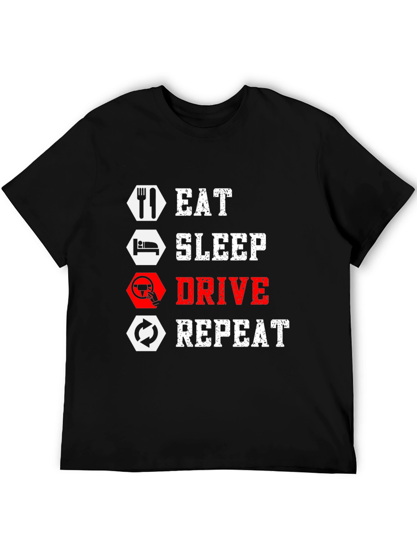 Eat Sleep Drive Repeat Black Graphic Tee
