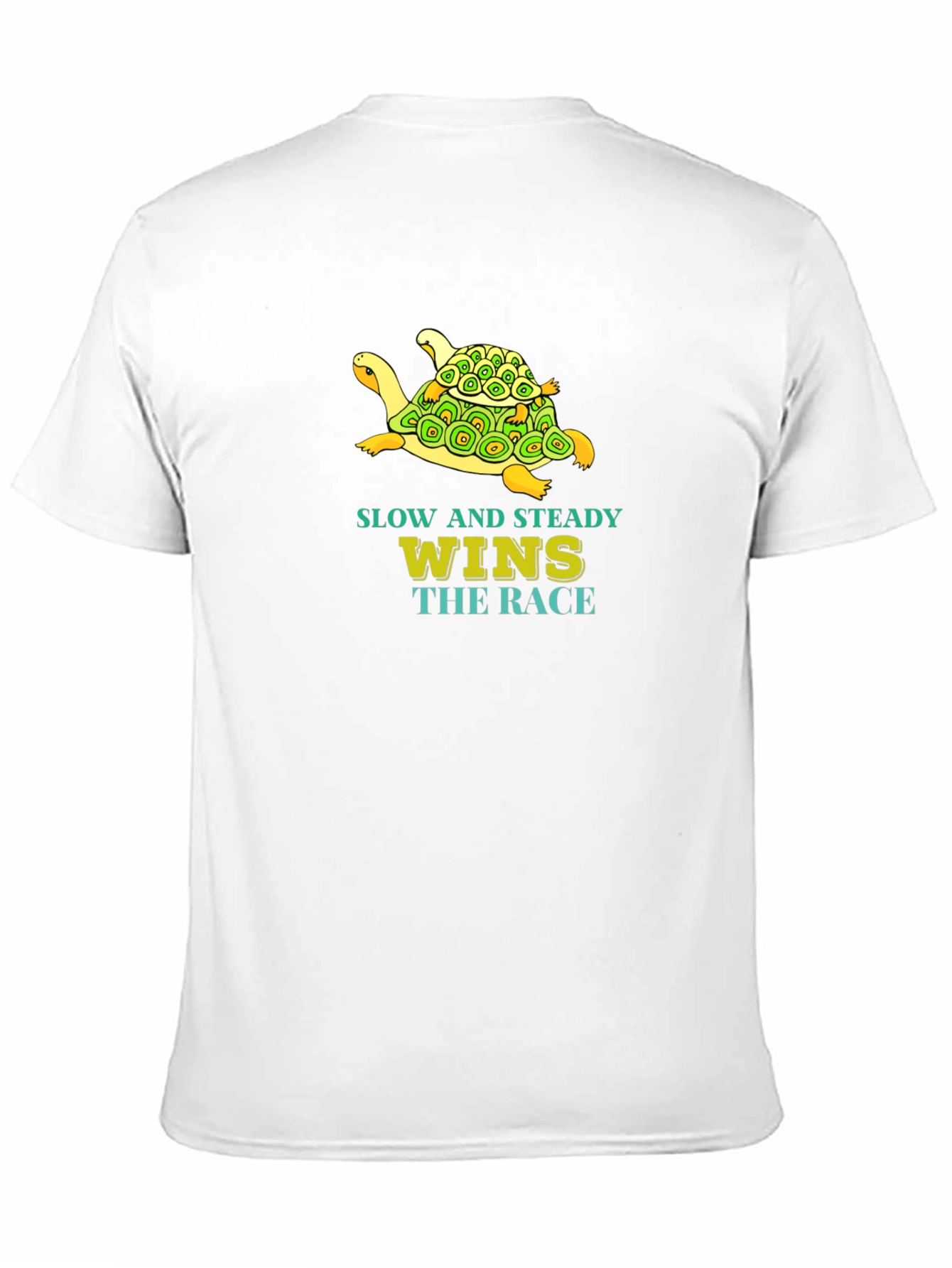 Slow and Steady Wins T-Shirt