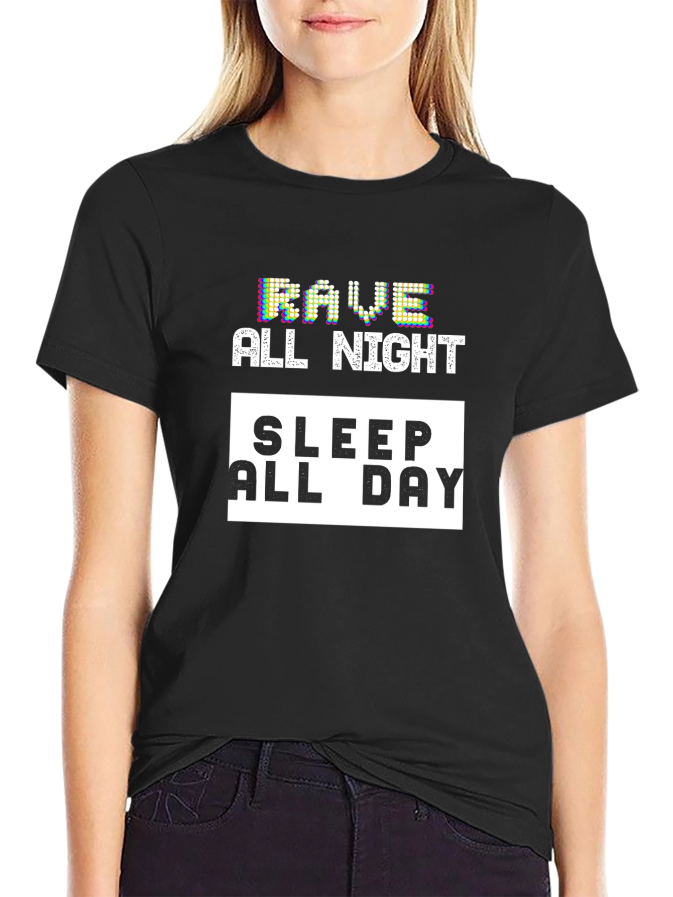 Rave All Night Sleep All Day T-Shirt