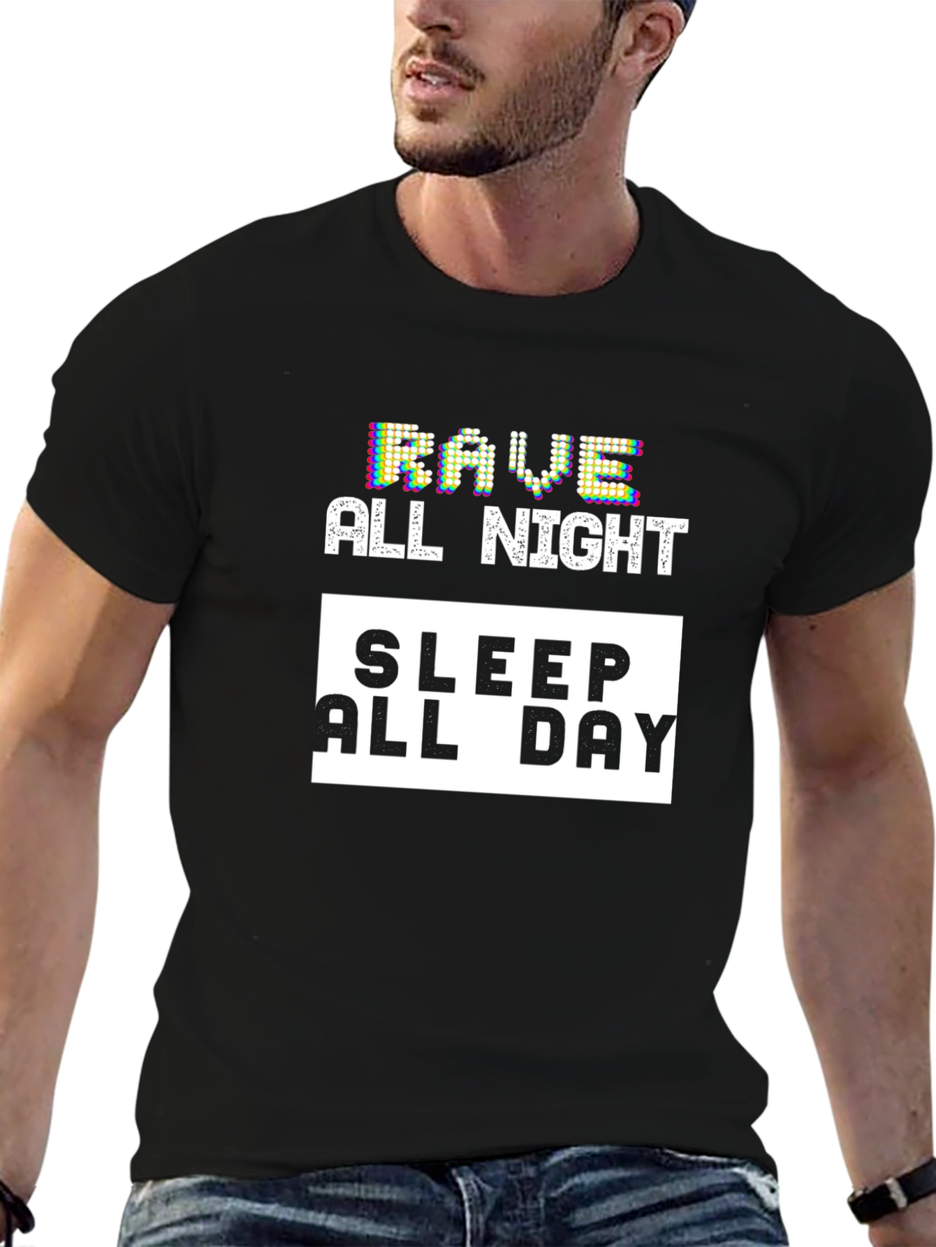 Rave All Night Sleep All Day T-Shirt