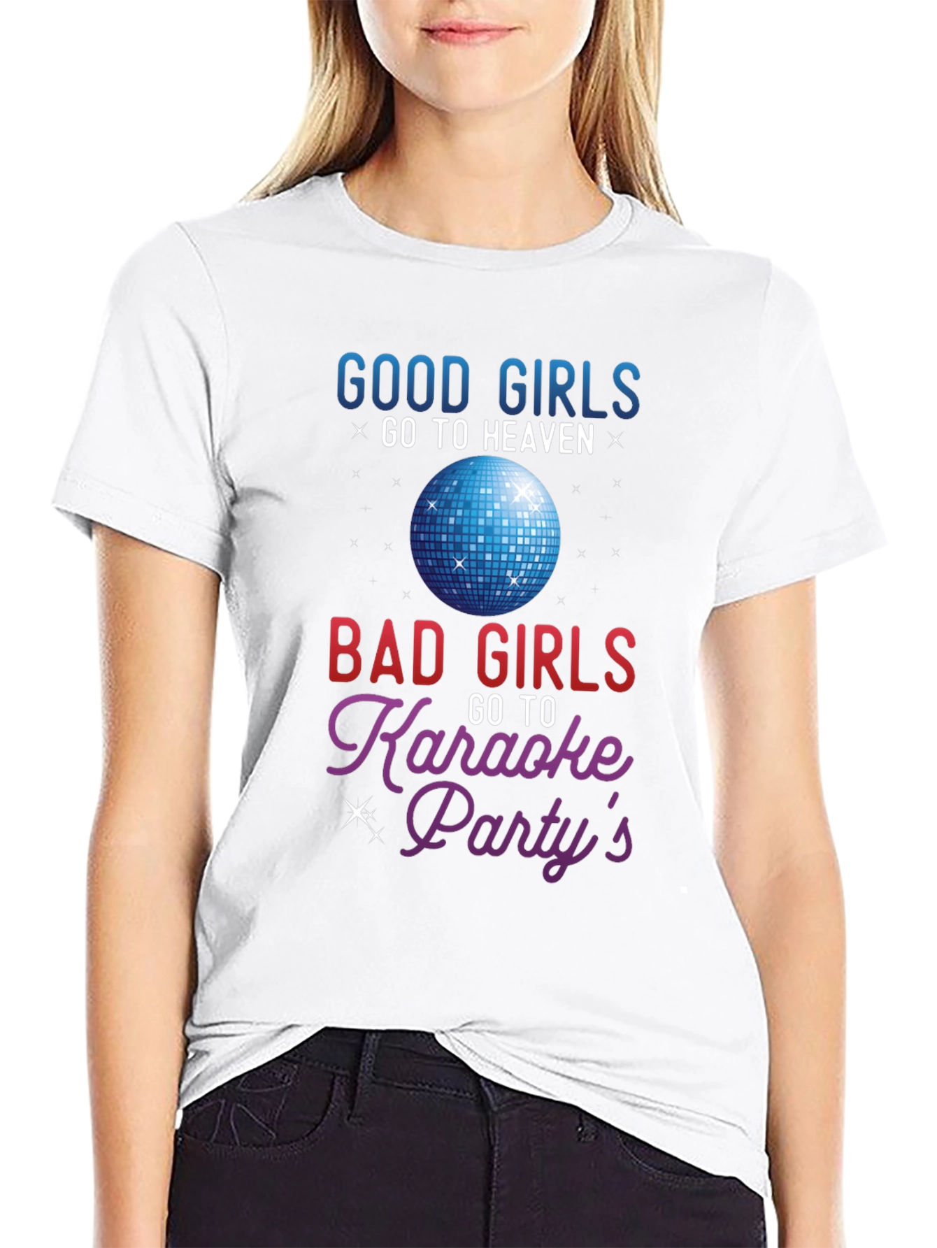 Good Girls Heaven Bad Girls Karaoke T-Shirt