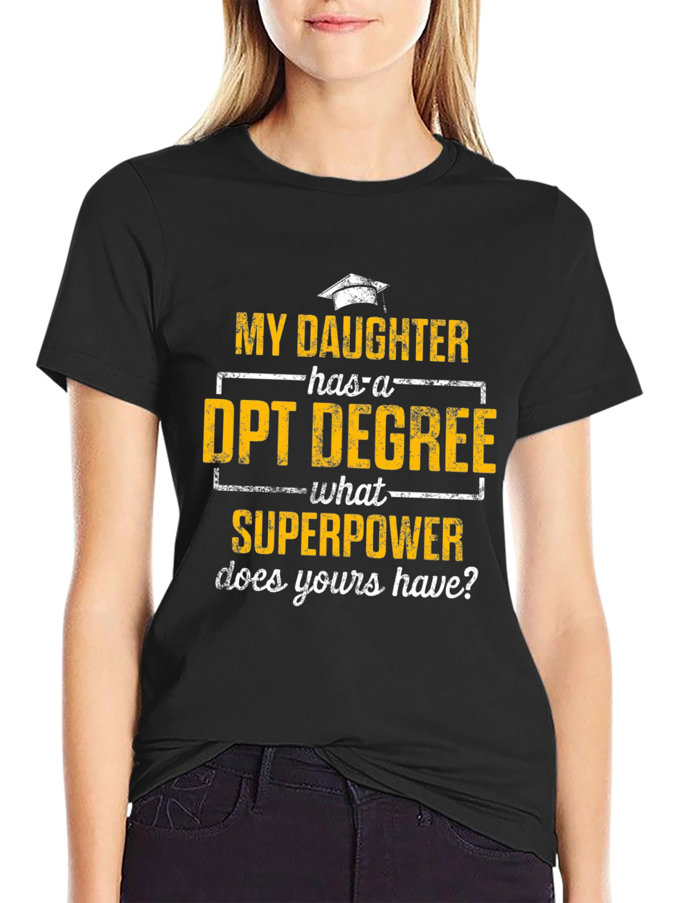 DPT Degree Superpower T-Shirt