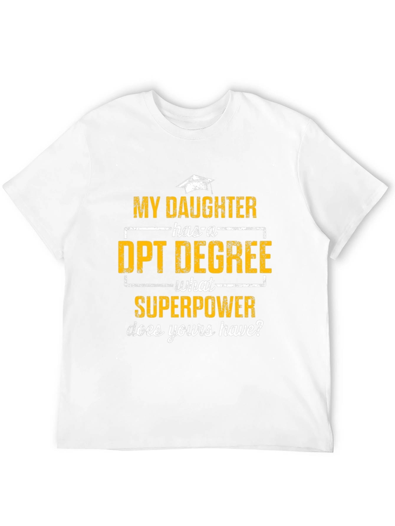 DPT Degree Superpower T-Shirt