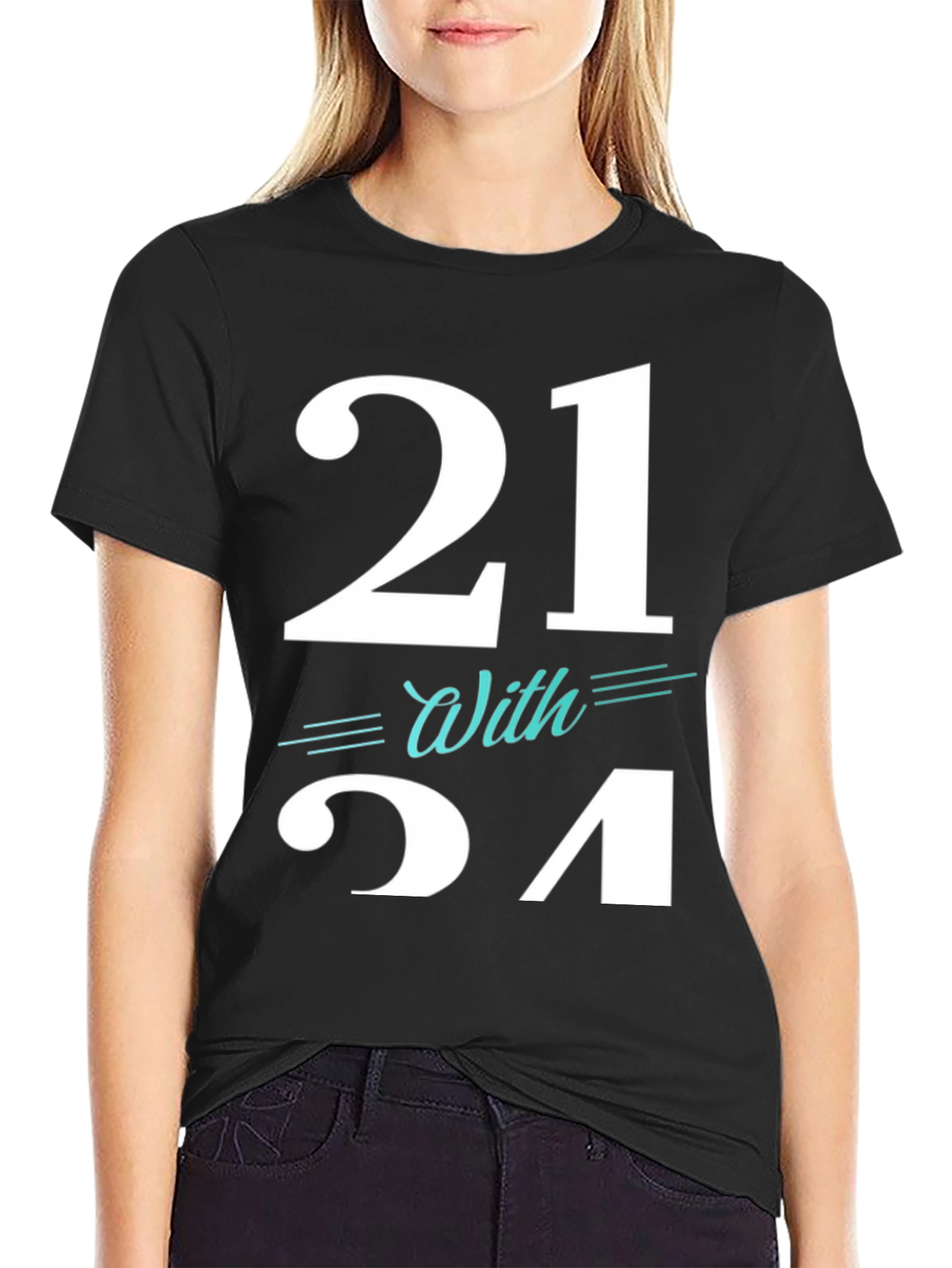 21 With Style T-Shirt