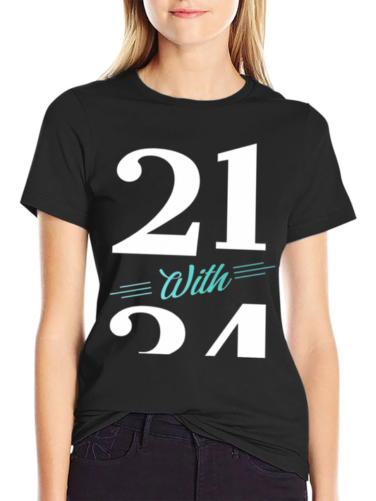 21 With Style T-Shirt