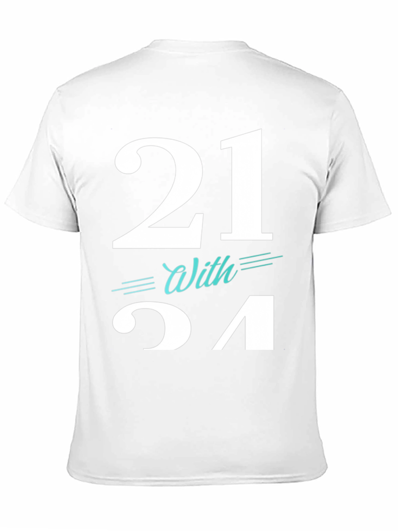 21 With Style T-Shirt