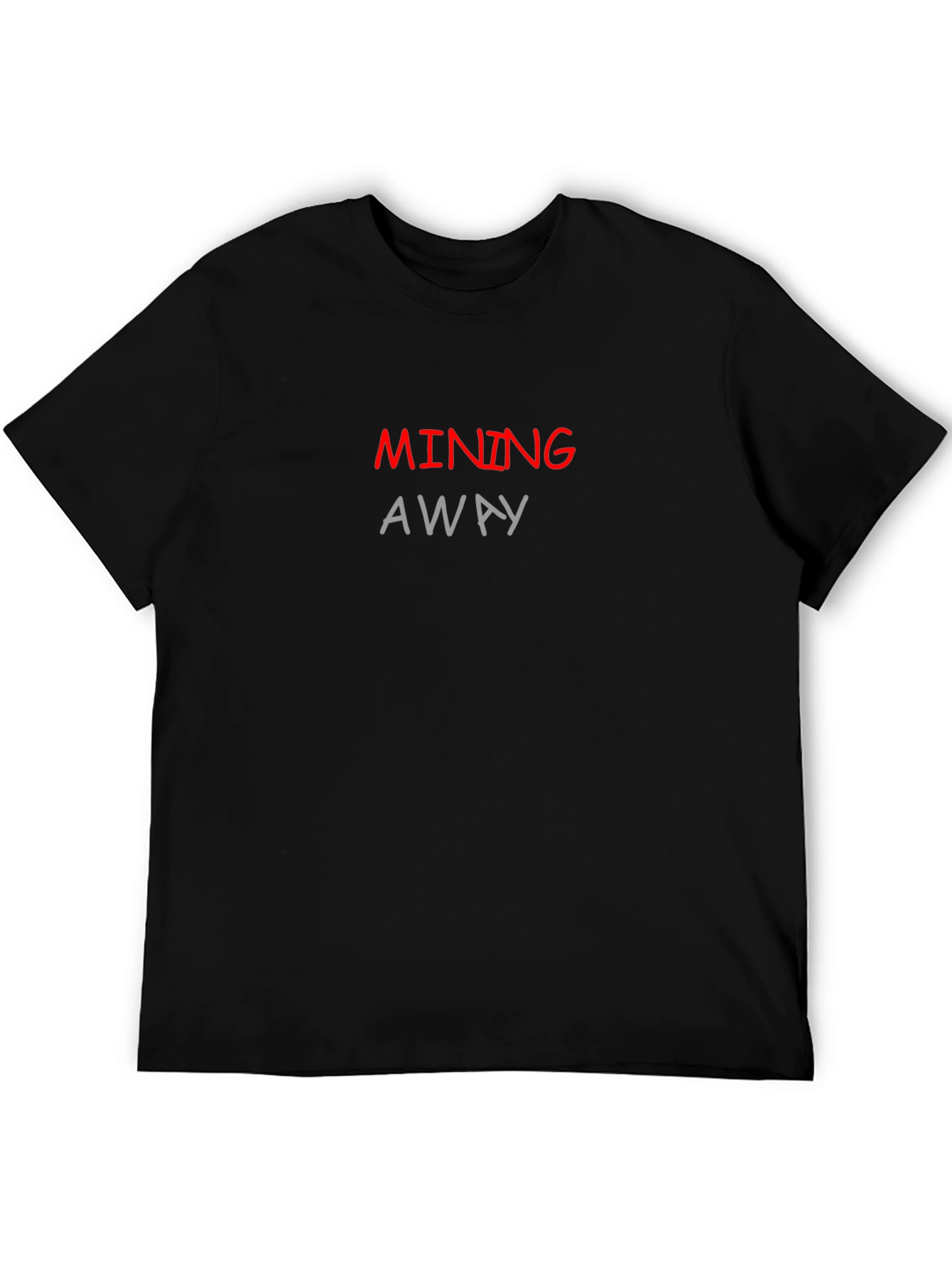 Mining Away Graphic Tee
