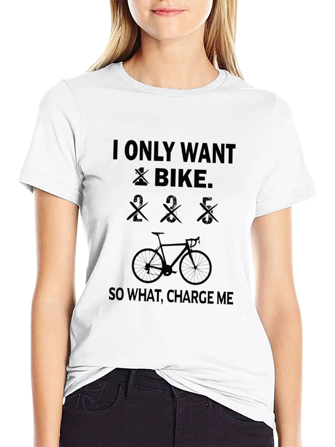 I Only Want Bike Funny Cycling T-Shirt