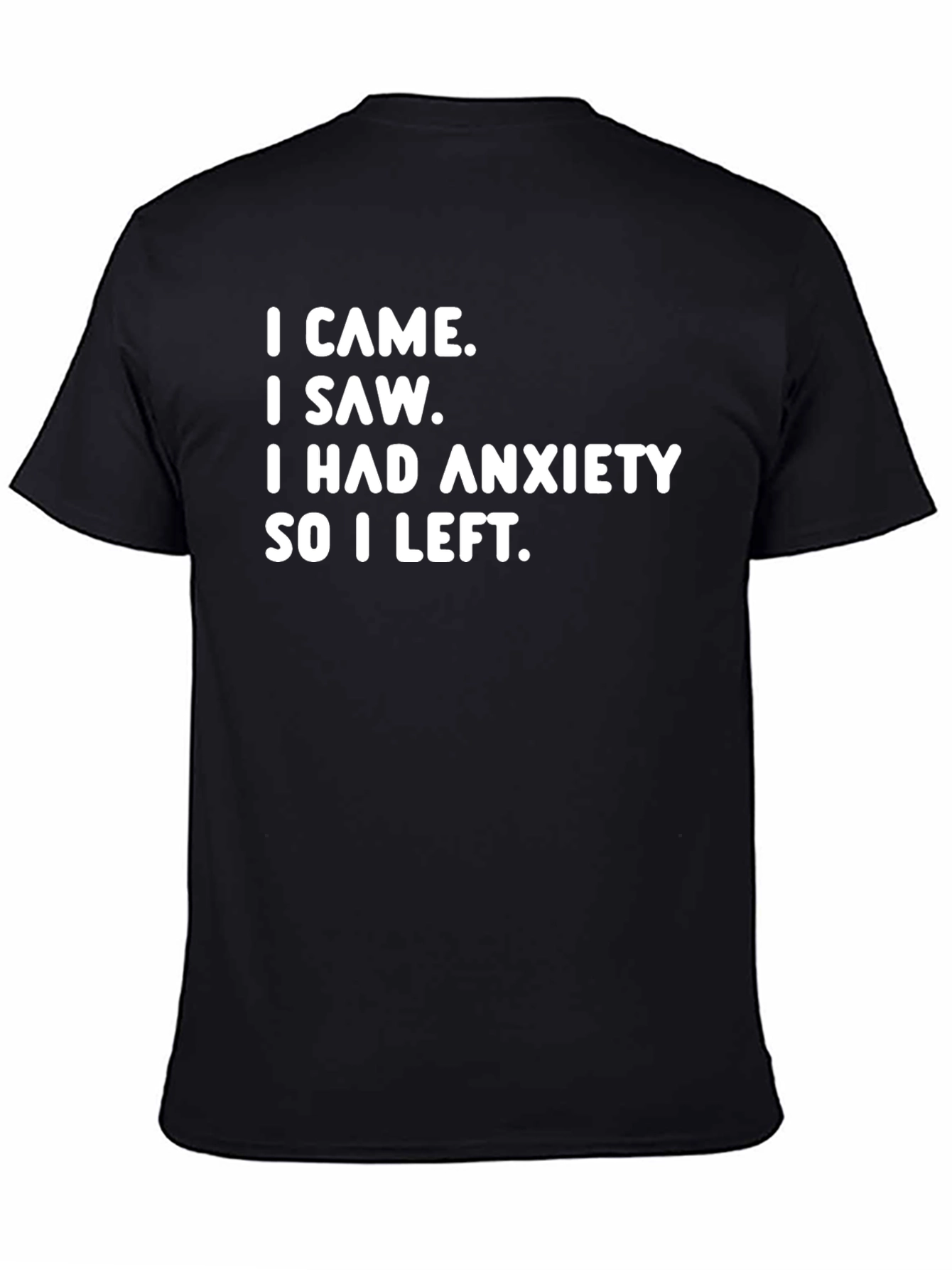 Anxiety T-Shirt - Funny Slogan Tee