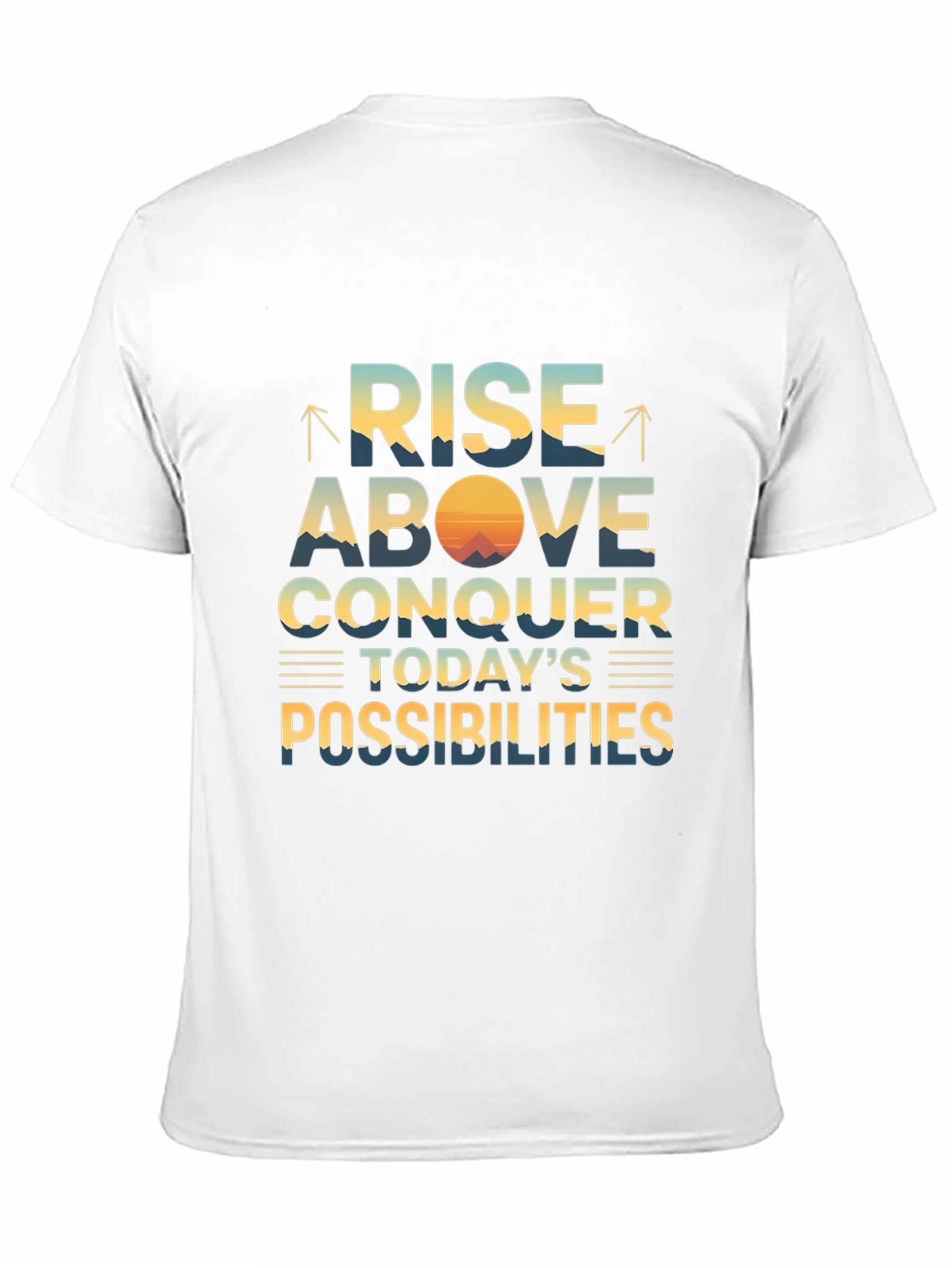 Inspirational Graphic T-Shirt - Rise Above Conquer