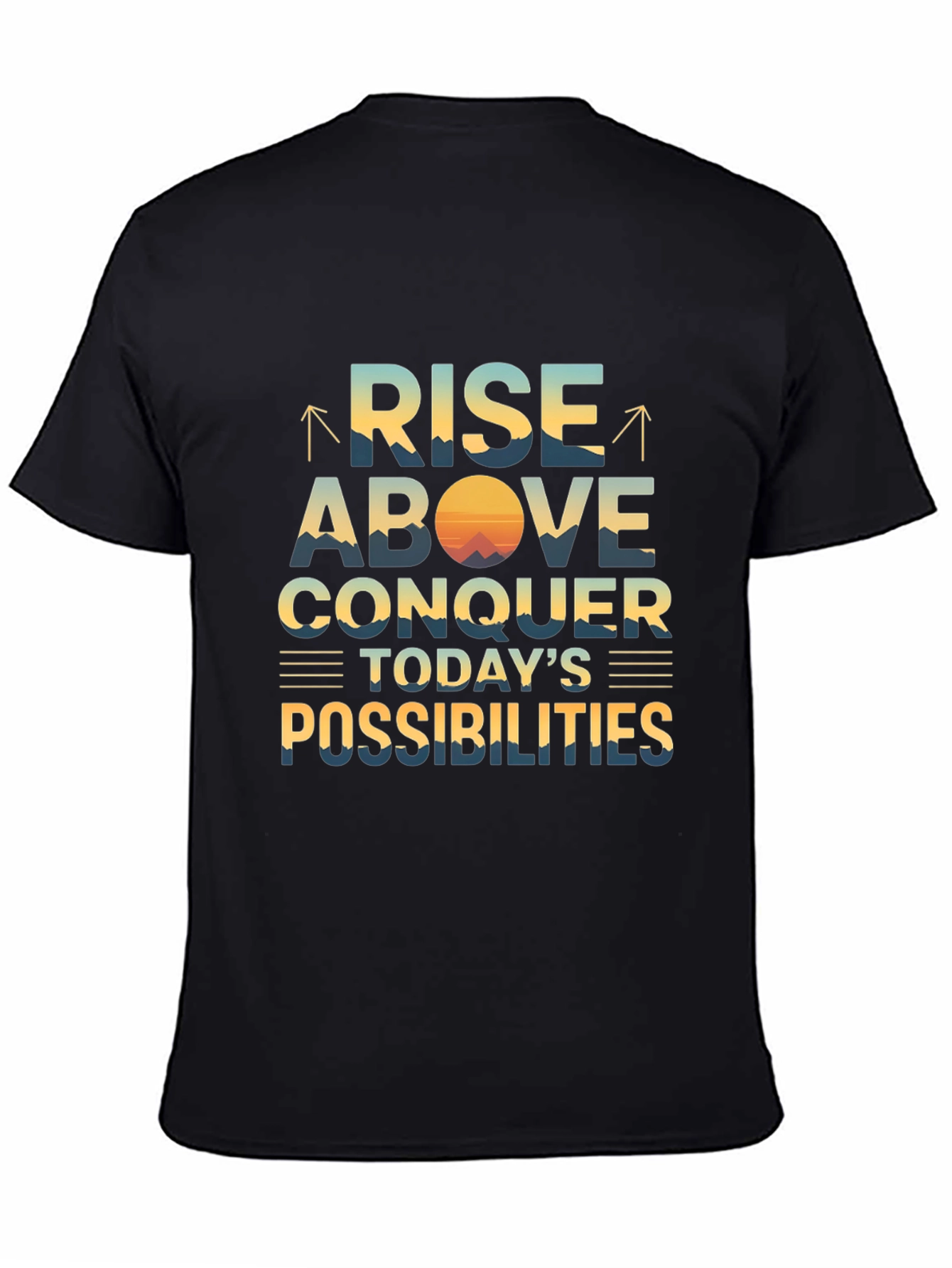Inspirational Graphic T-Shirt - Rise Above Conquer