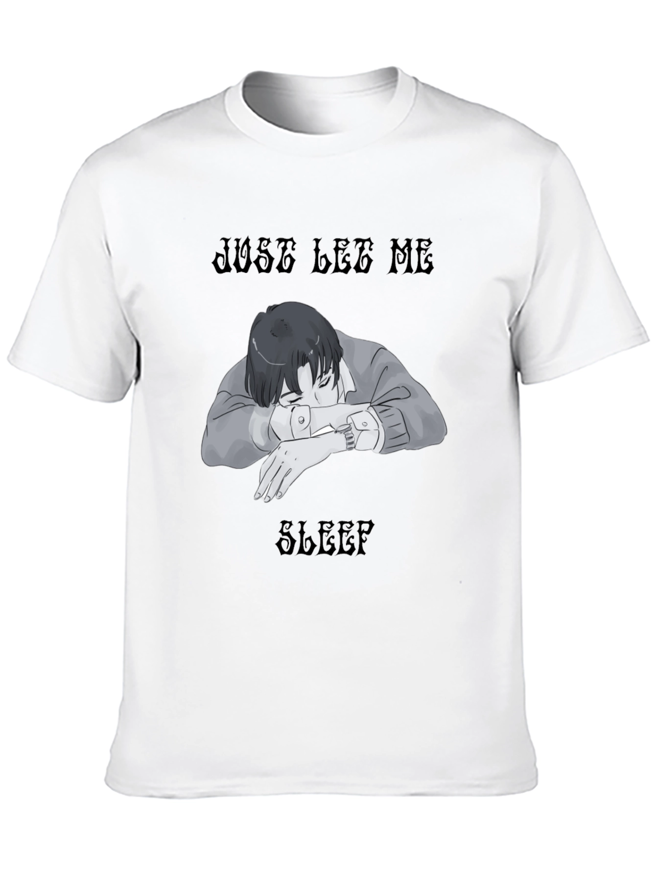 Just Let Me Sleep Black T-Shirt