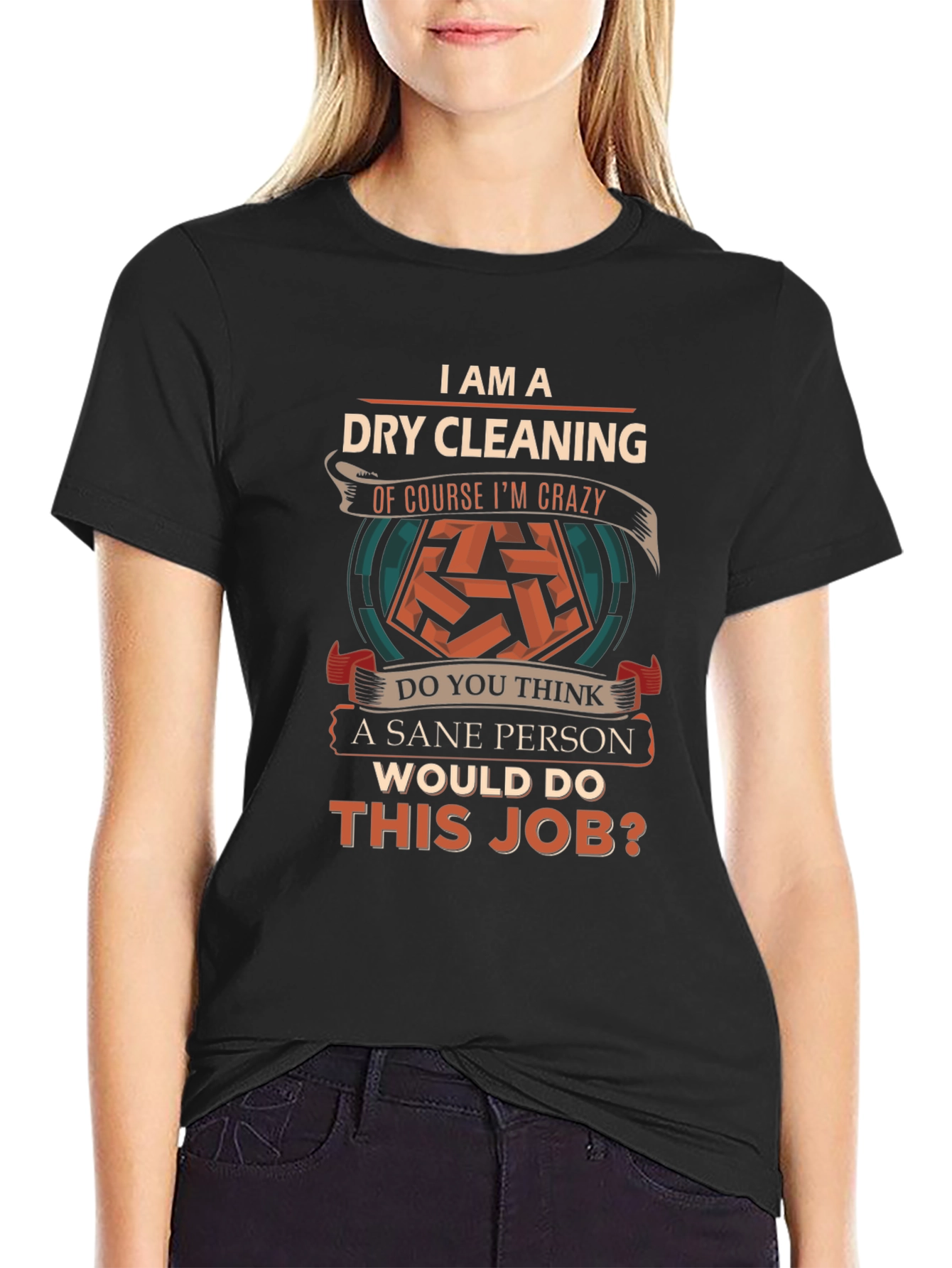 Dry Cleaning Crazy T-Shirt