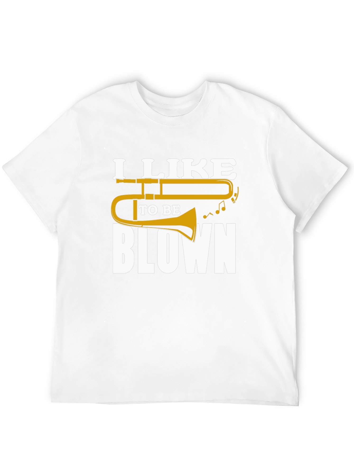 I Like to be Blown T-Shirt