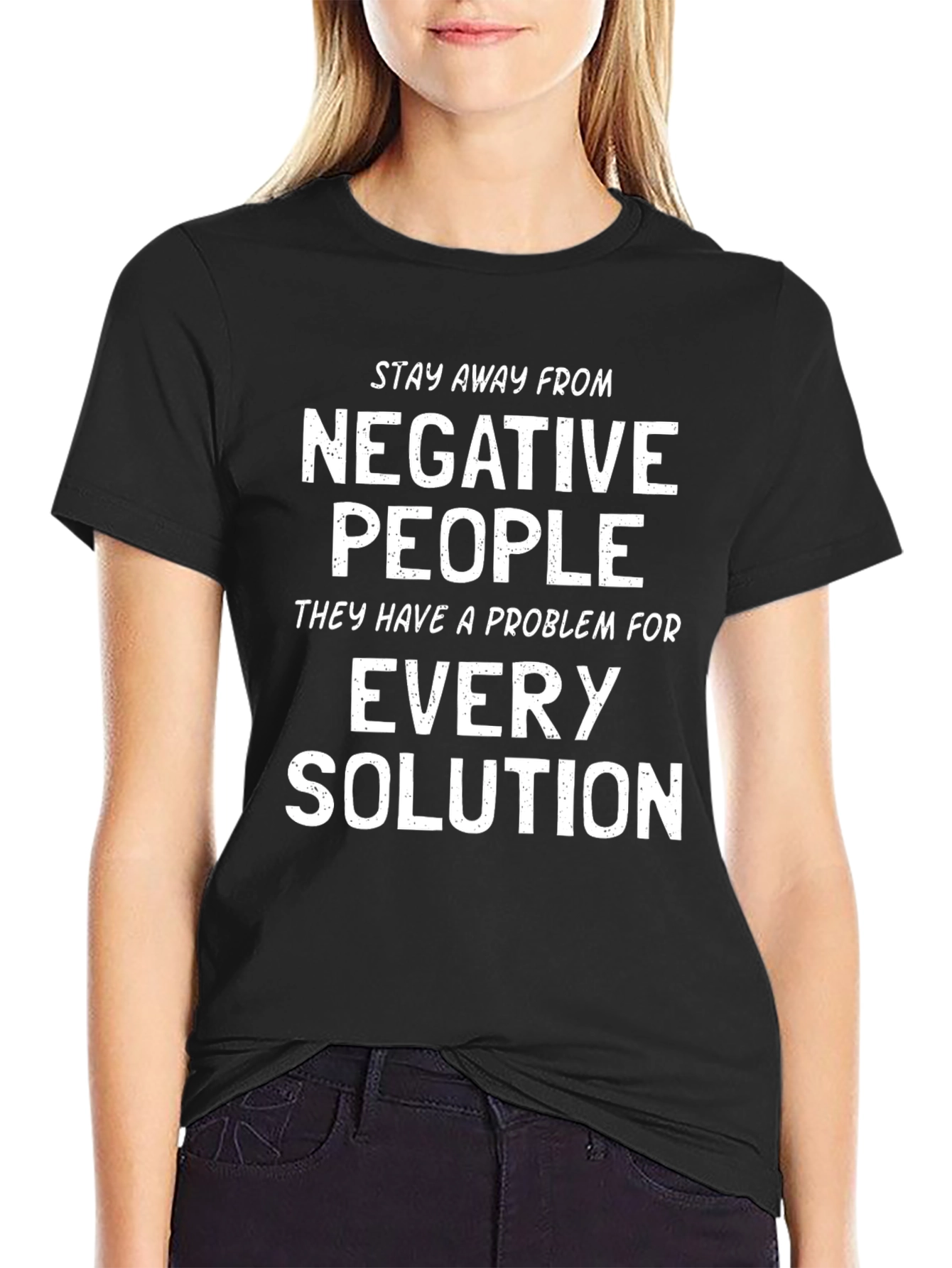 Negative People T-Shirt - Funny Slogan Tee