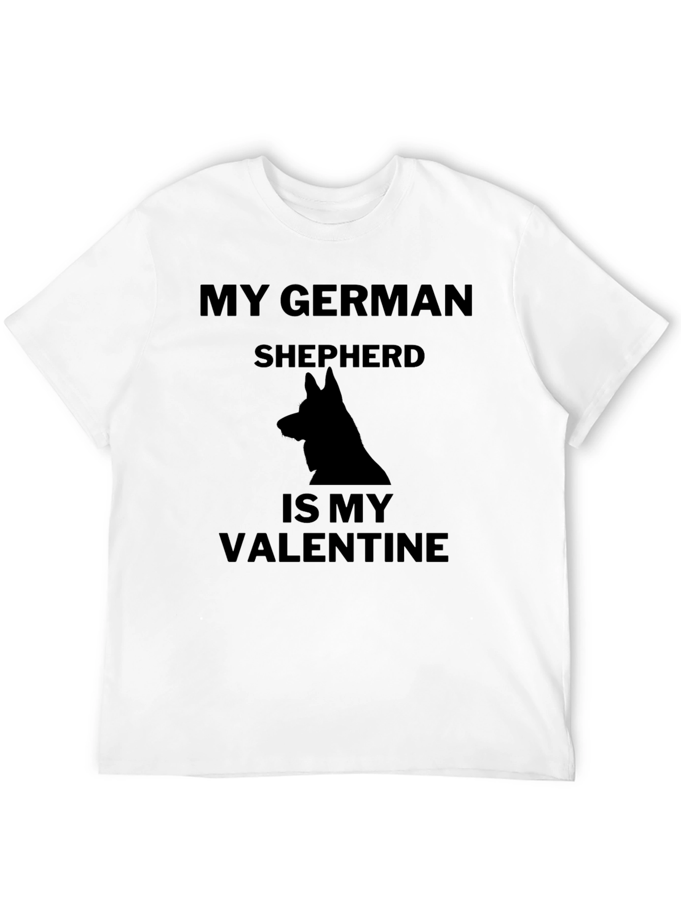 My German Shepherd is My Valentine T-Shirt