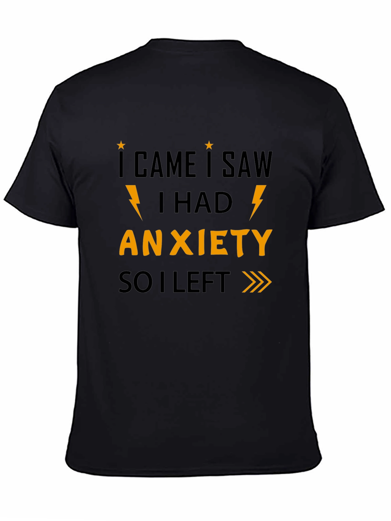 I Came I Saw I Had Anxiety Graphic Tee