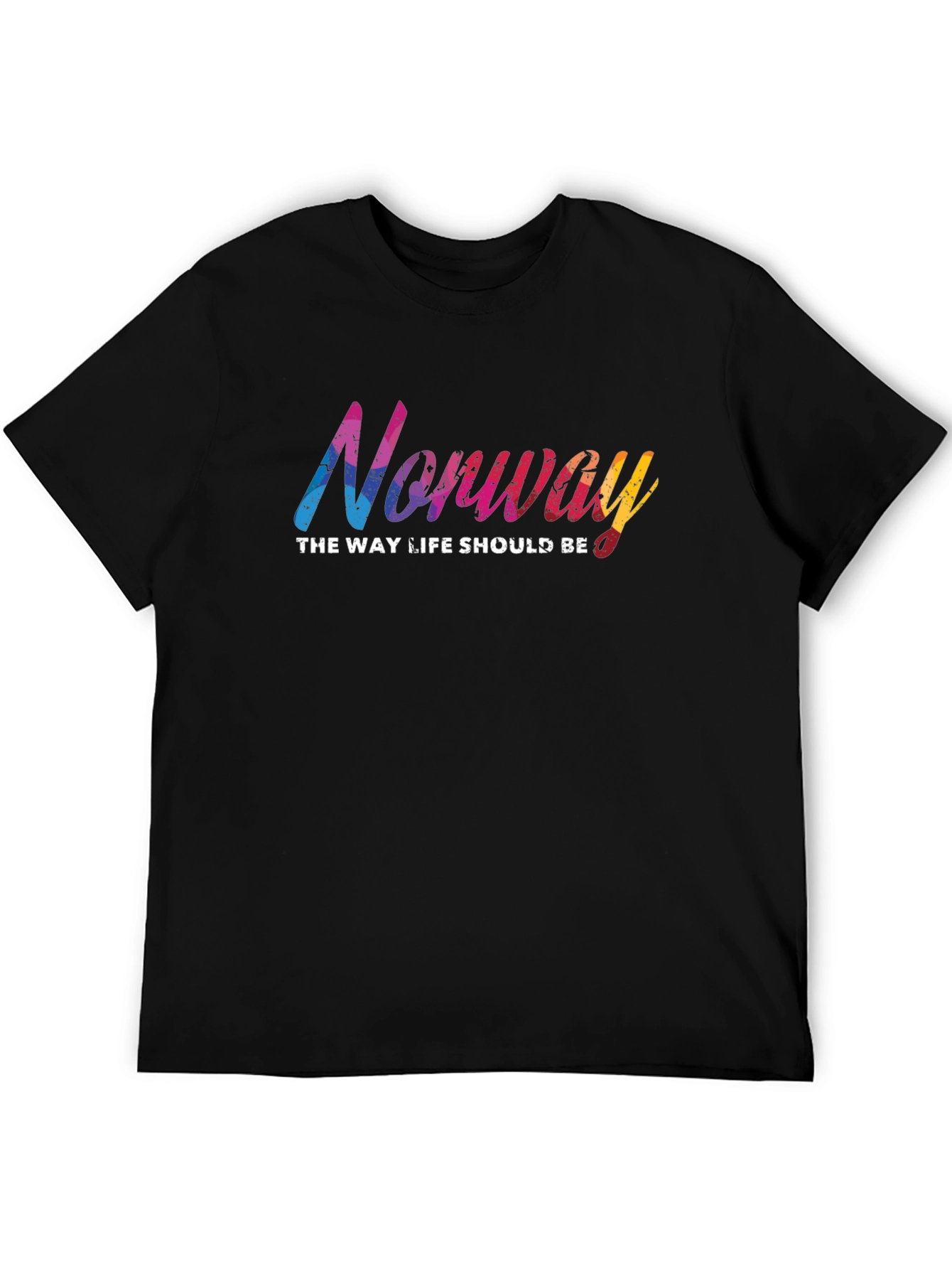Norway T-Shirt: The Way Life Should Be