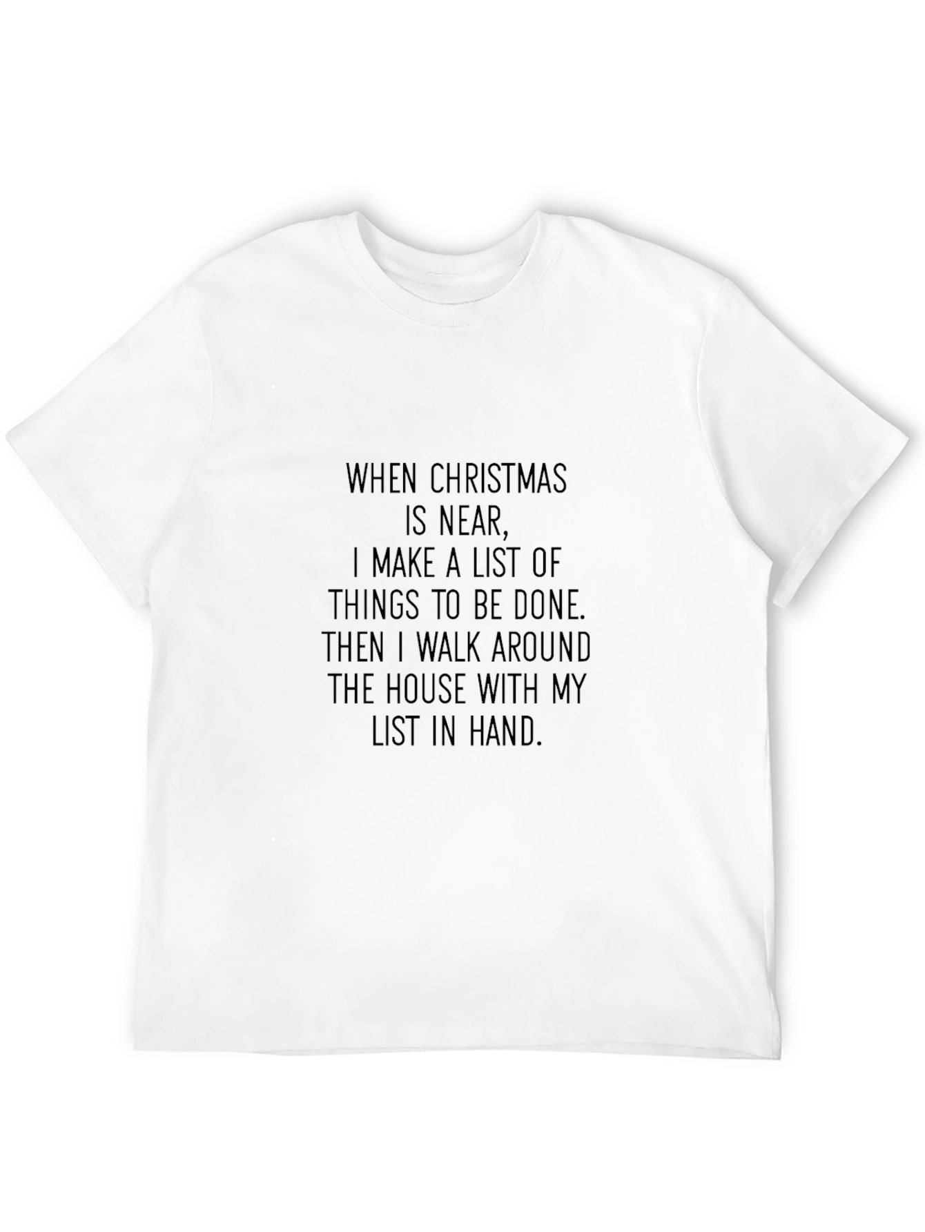 Christmas List T-Shirt: Funny Holiday To-Do Tee