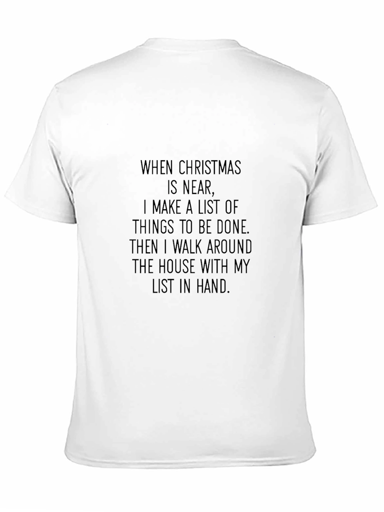 Christmas List T-Shirt: Funny Holiday To-Do Tee