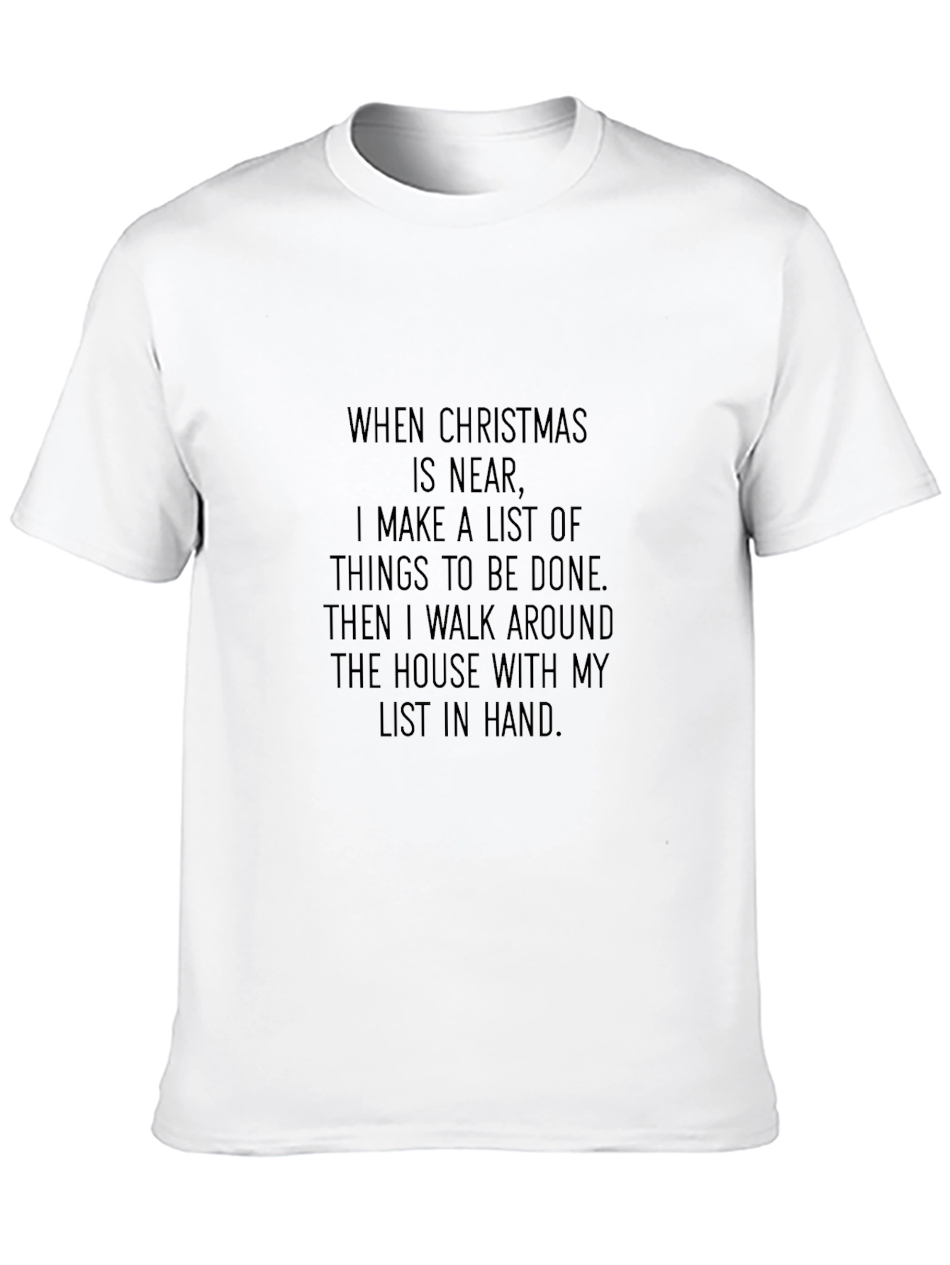 Christmas List T-Shirt: Funny Holiday To-Do Tee