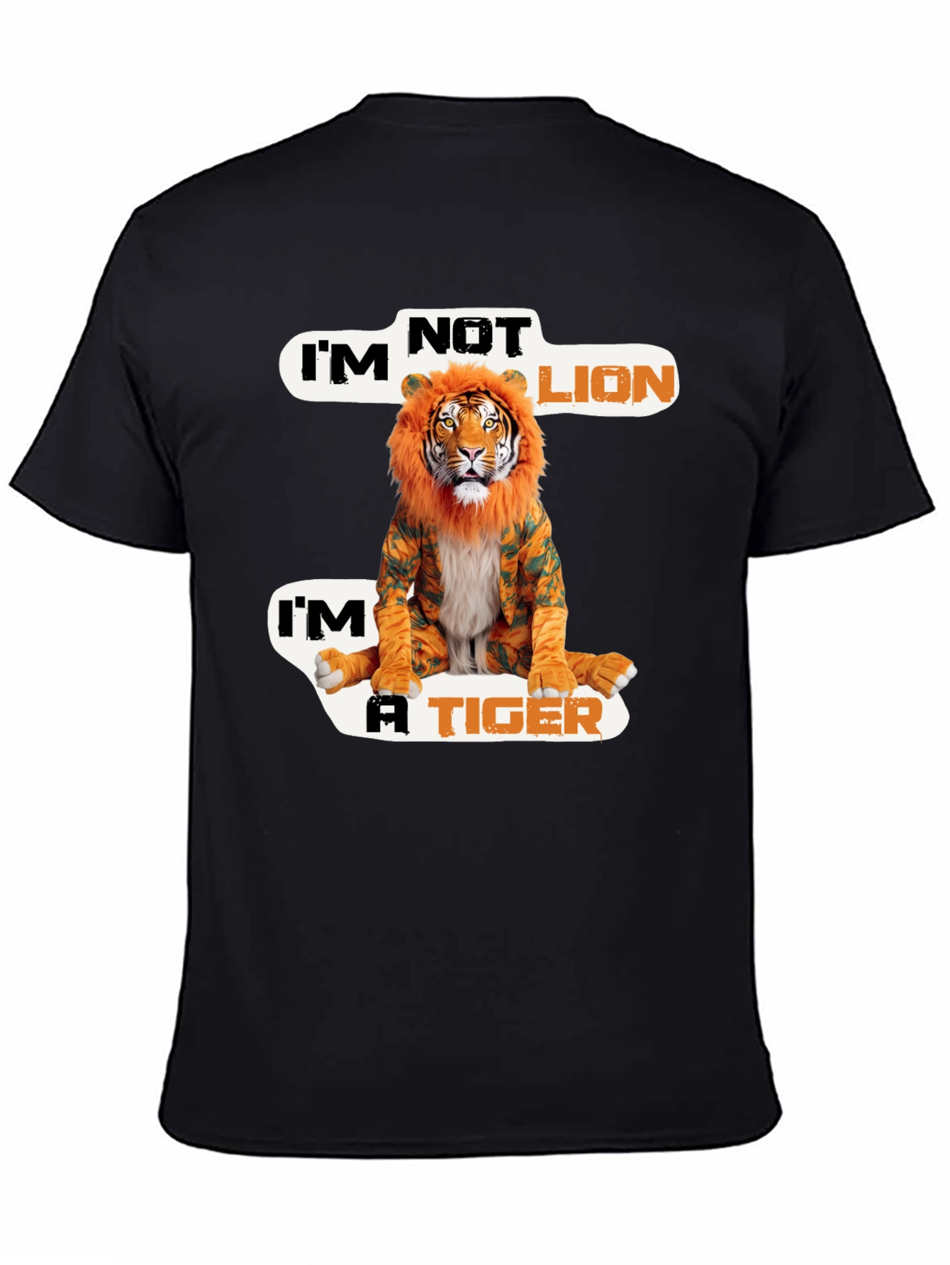 Im Not Lion Im A Tiger Graphic Tee