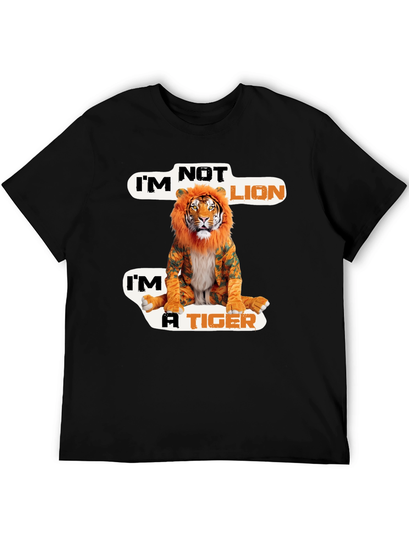 Im Not Lion Im A Tiger Graphic Tee