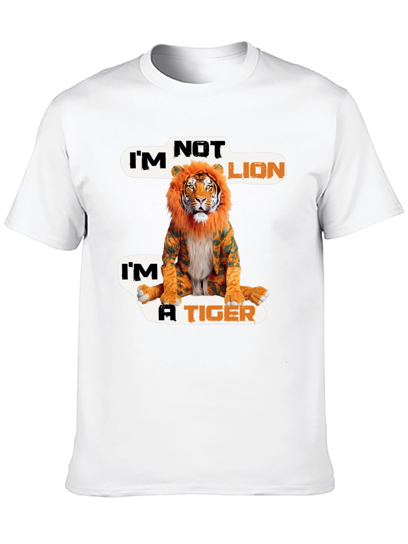 Im Not Lion Im A Tiger Graphic Tee