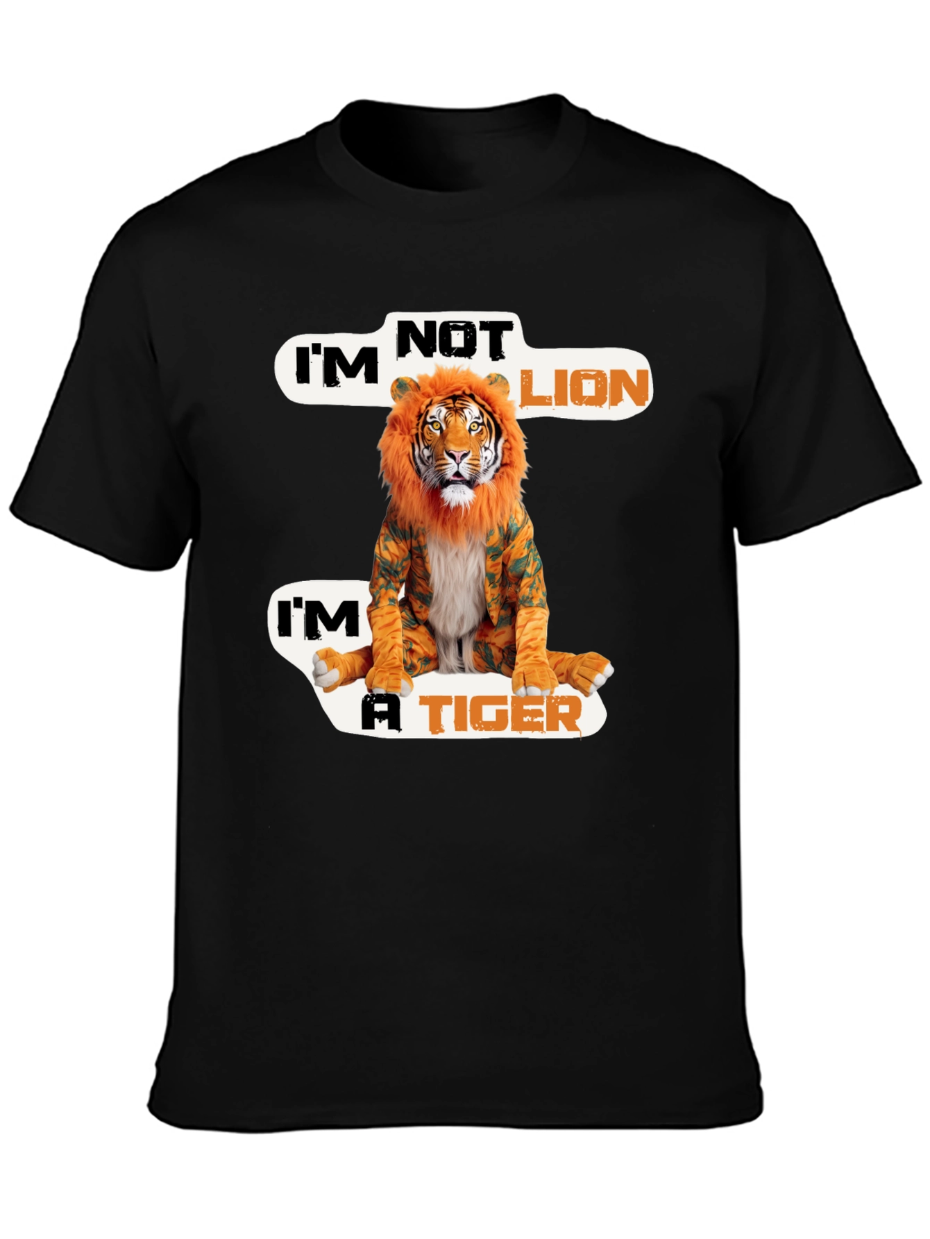 Im Not Lion Im A Tiger Graphic Tee