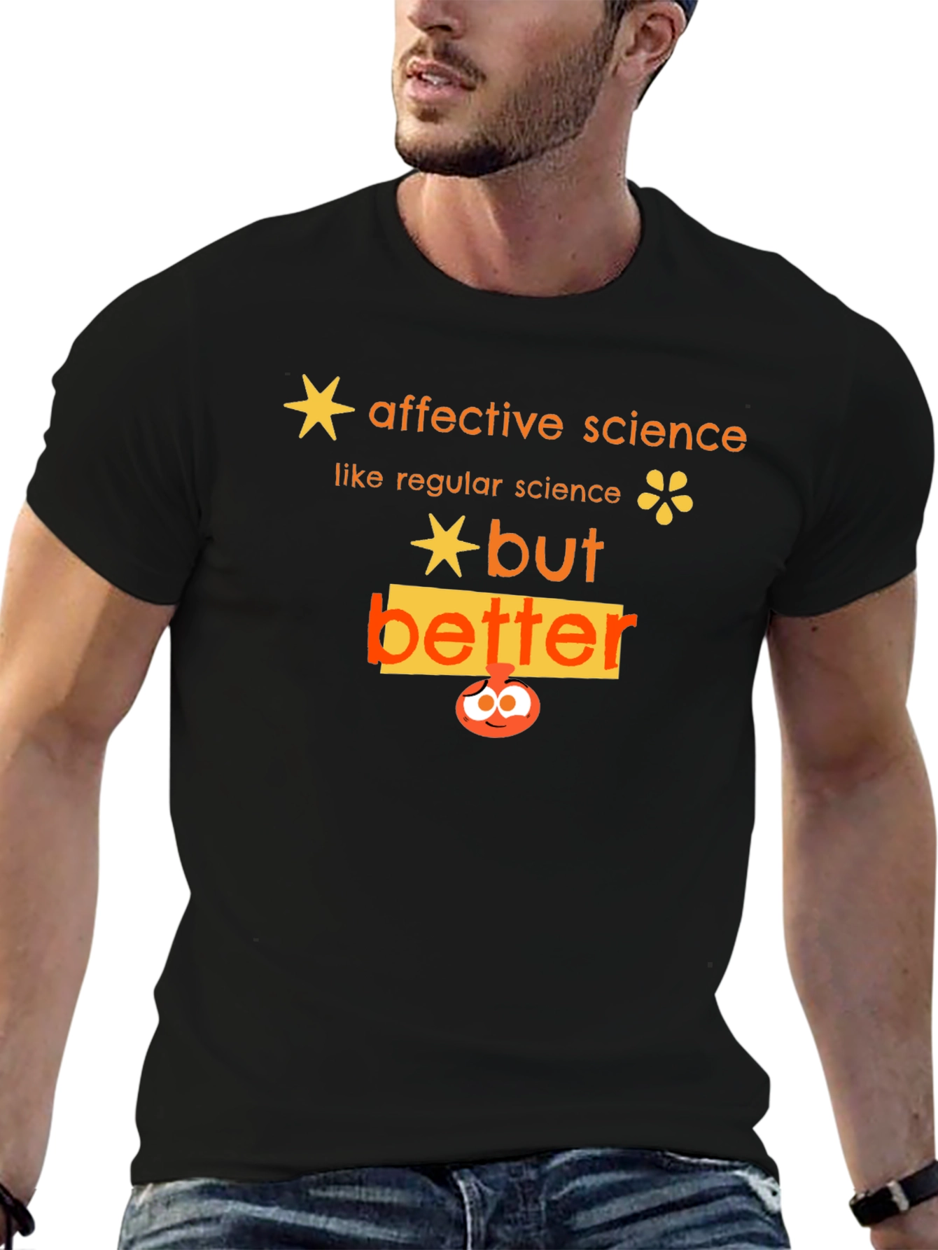 Affective Science T-Shirt - But Better