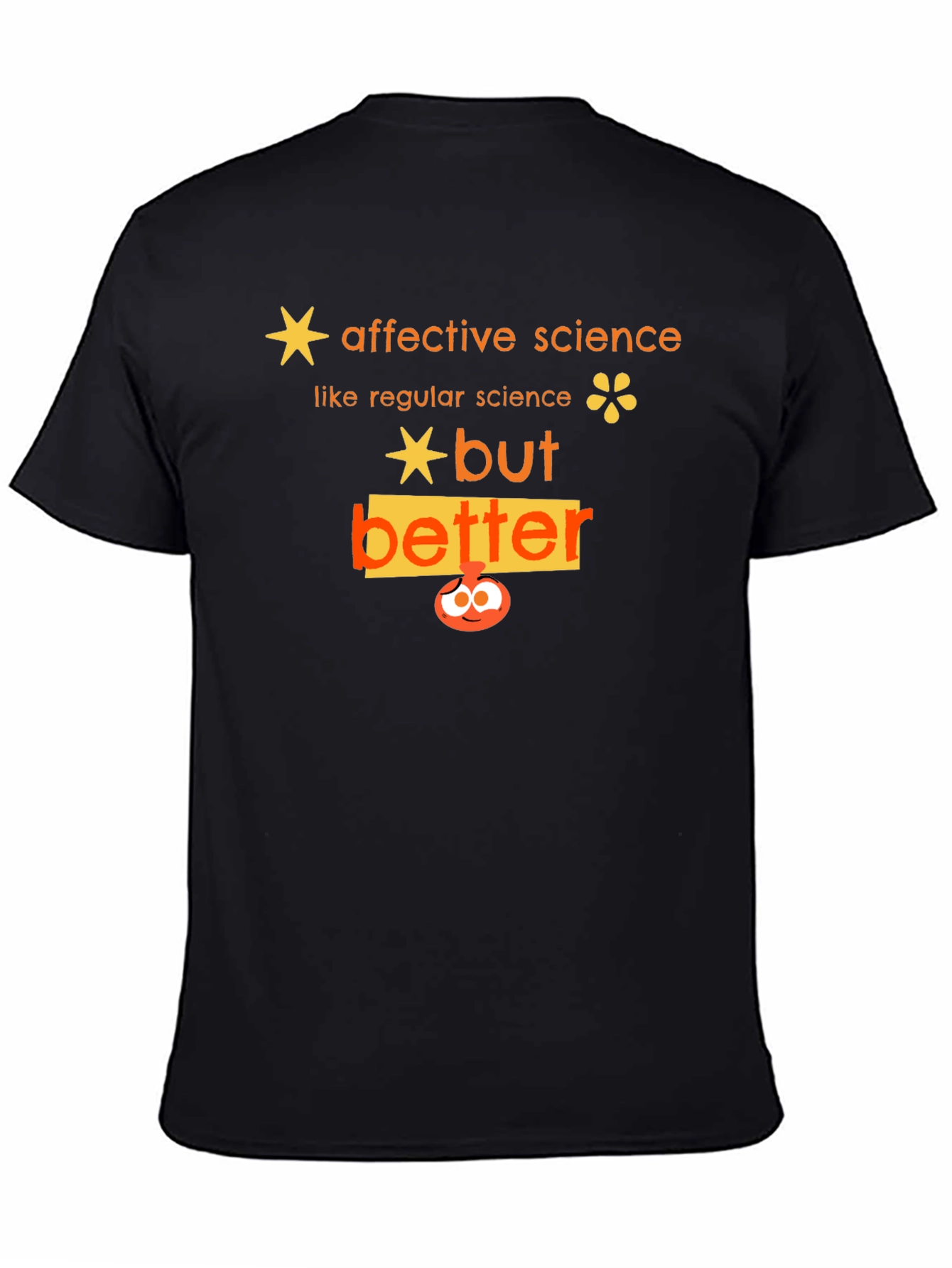 Affective Science T-Shirt - But Better