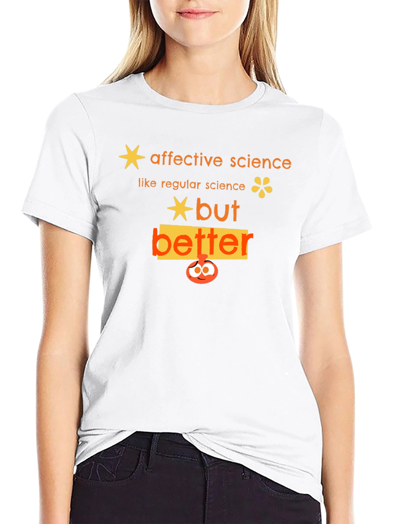 Affective Science T-Shirt - But Better