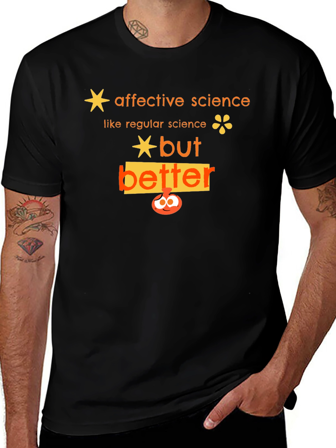 Affective Science T-Shirt - But Better