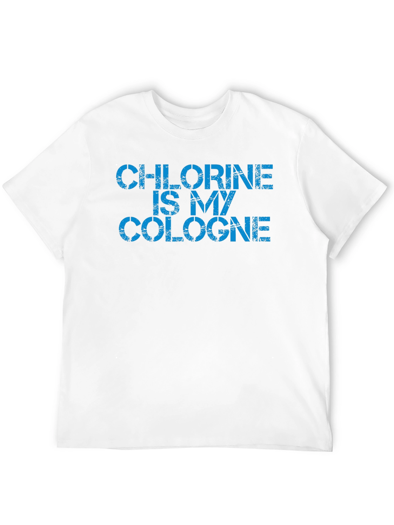 Chlorine Is My Cologne Graphic T-Shirt