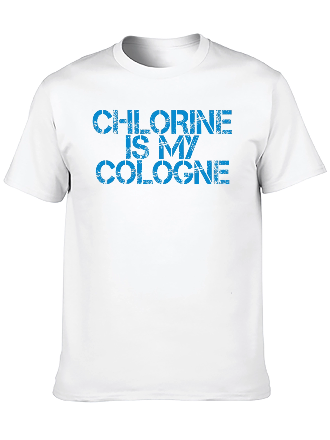 Chlorine Is My Cologne Graphic T-Shirt