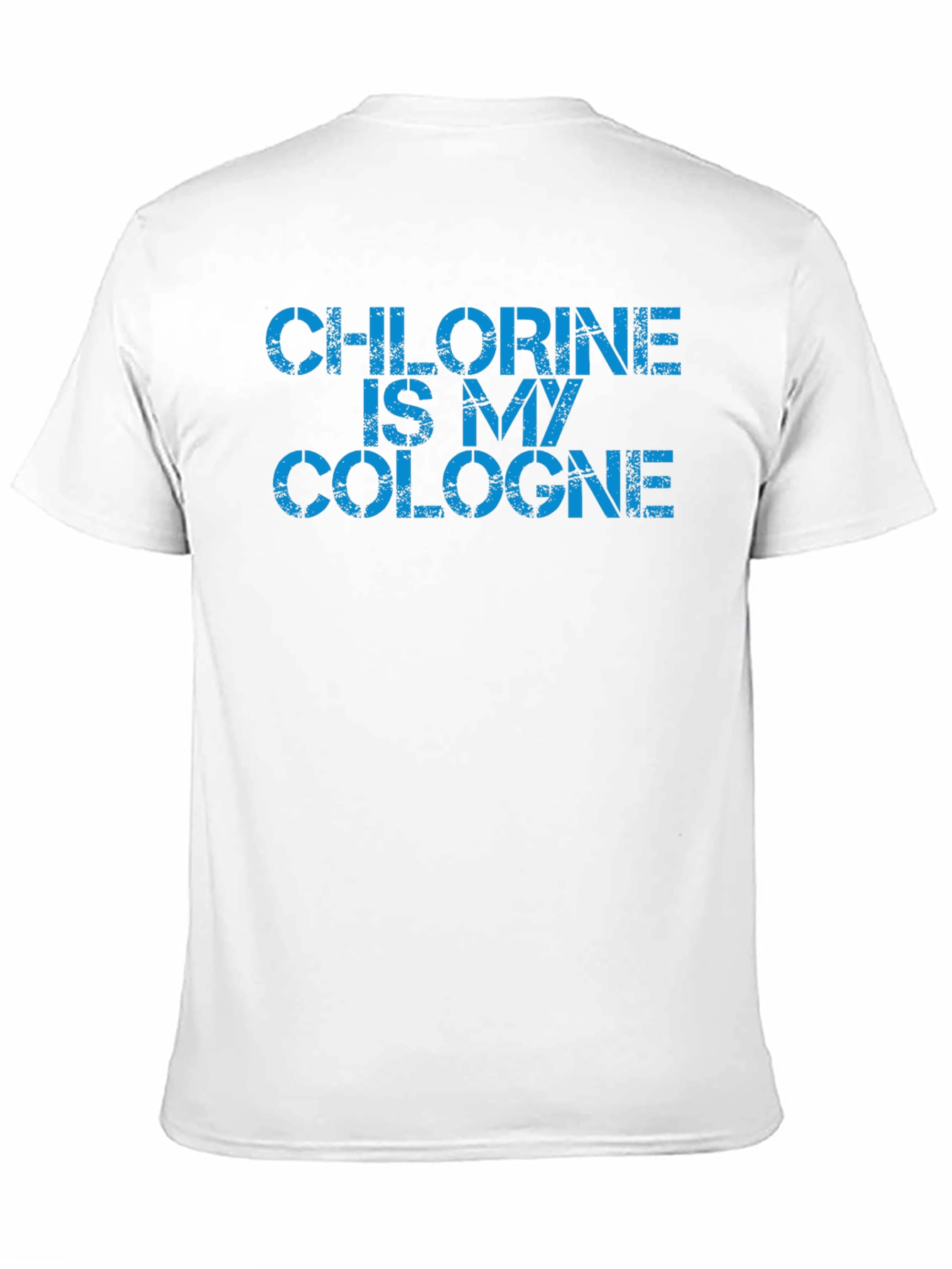Chlorine Is My Cologne Graphic T-Shirt