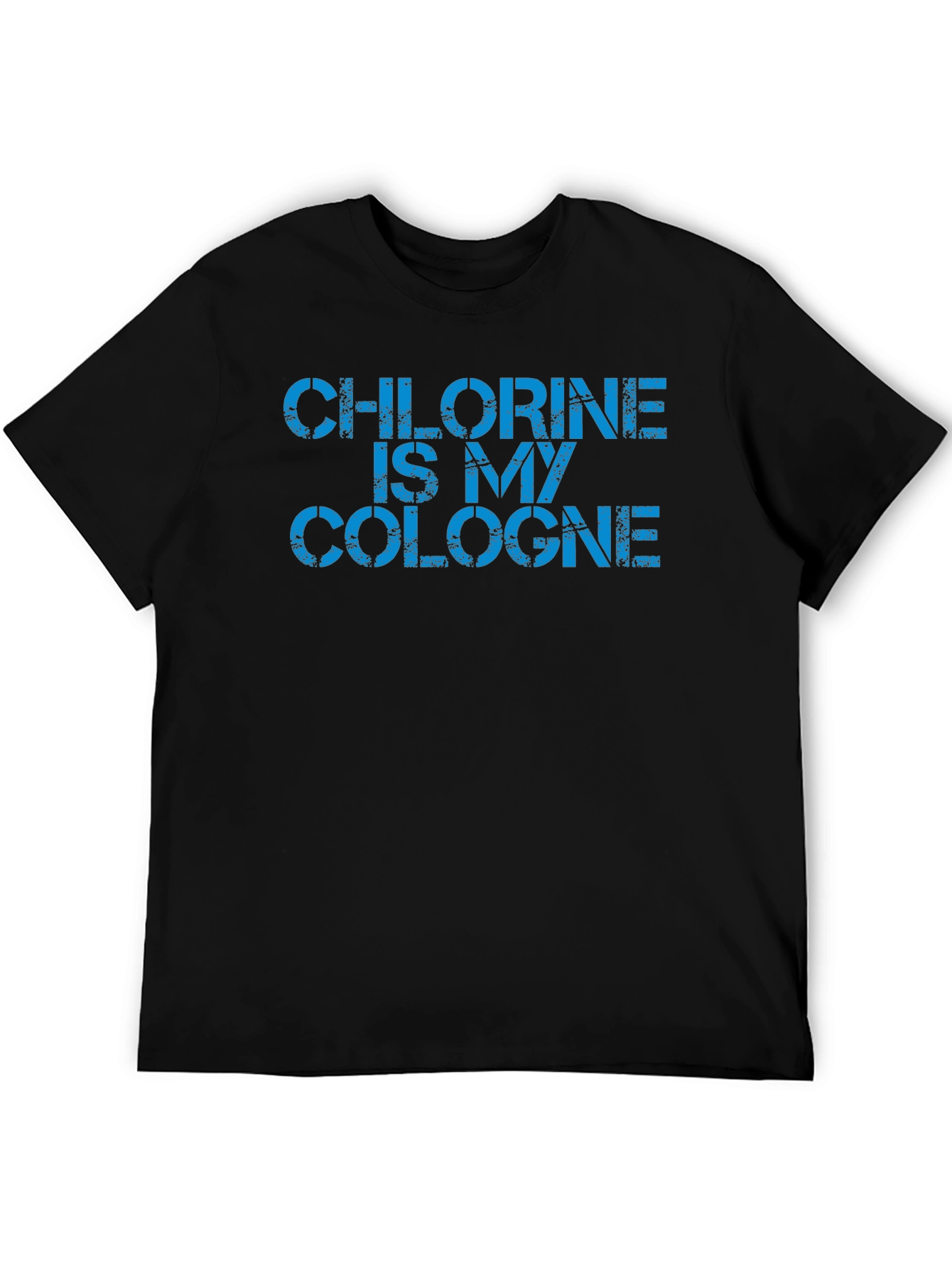 Chlorine Is My Cologne Graphic T-Shirt