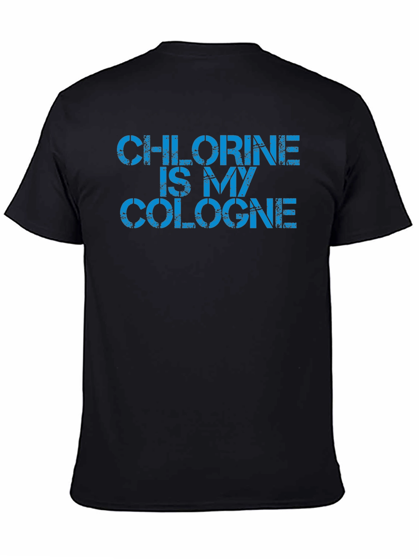 Chlorine Is My Cologne Graphic T-Shirt