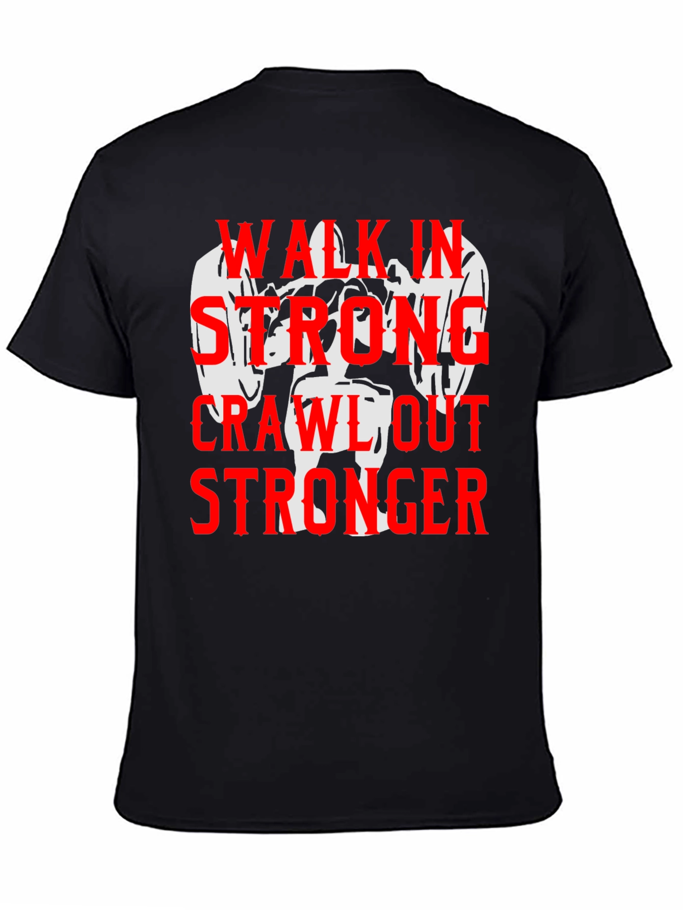 Walk in Stronger T-Shirt - Weightlifting Gym Motivation