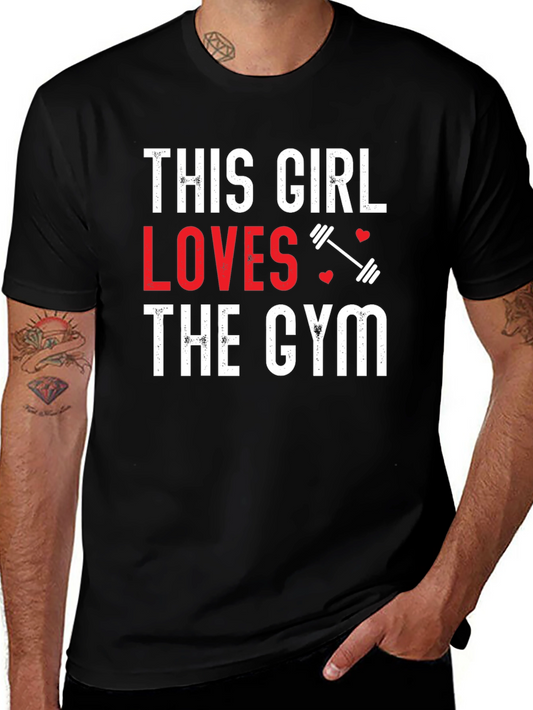 This Girl Loves the Gym T-Shirt - Workout Motivation