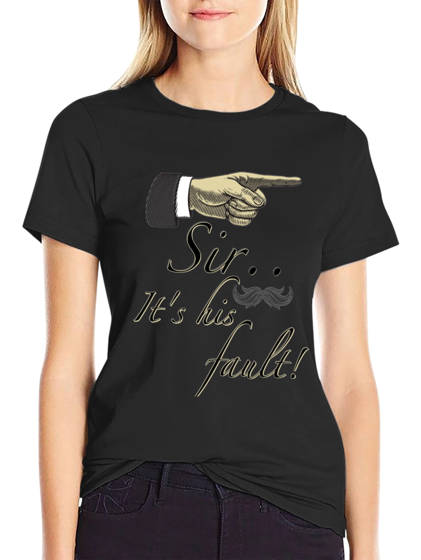 Sir Its His Fault! Graphic Tee