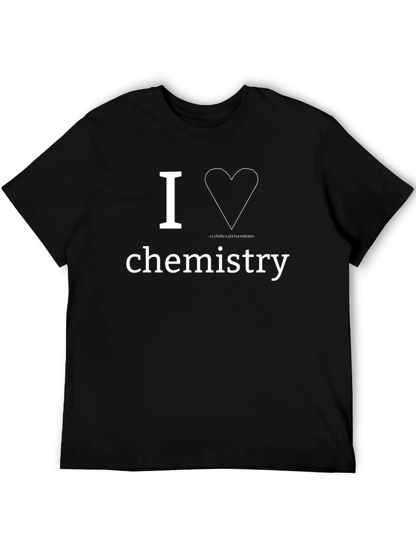 I Heart Chemistry Cyclohexatriacontane T-Shirt