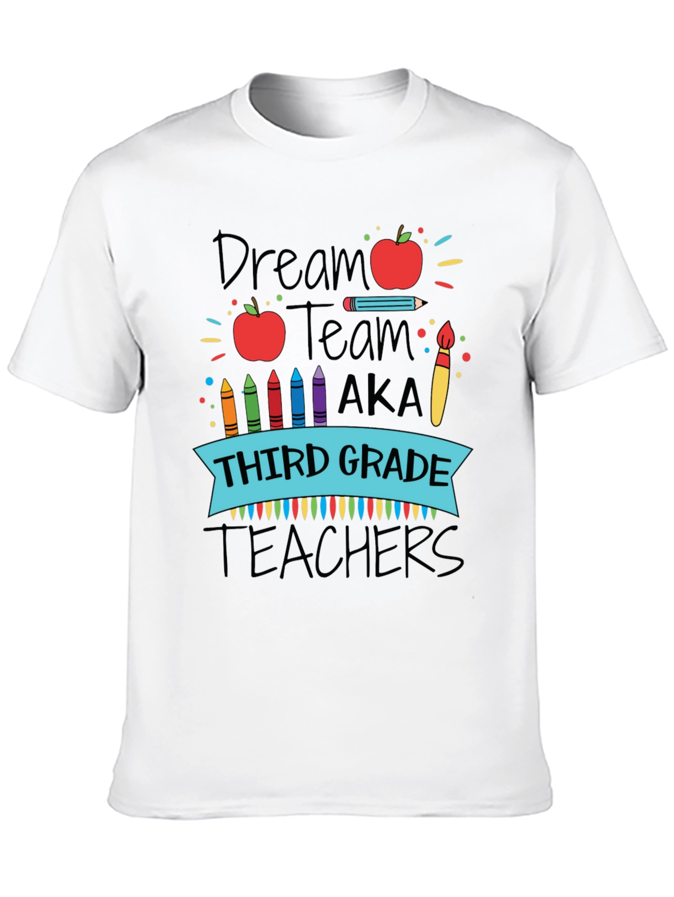 Dream Team Teacher T-Shirt